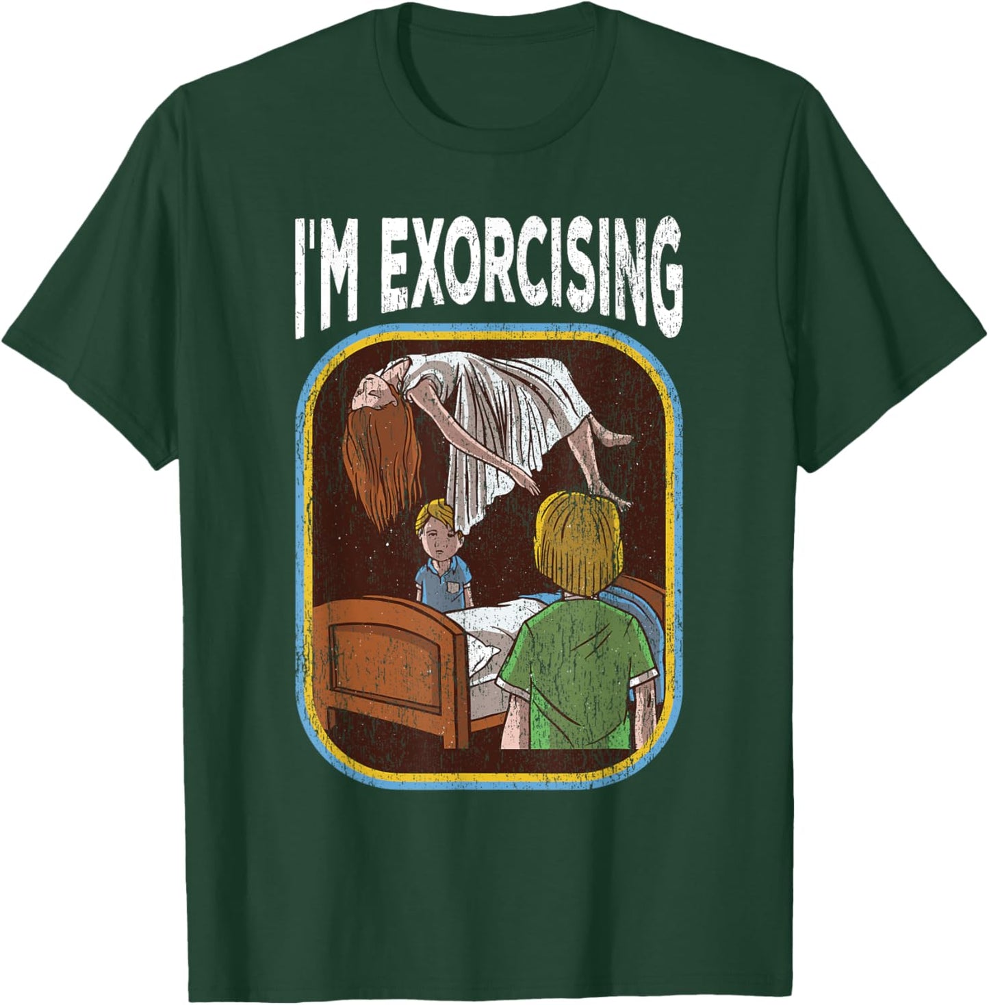 I'm Exorcising Funny Exercise T-Shirt - T-Shirt | Forest