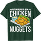 Funny Foodie Gift Fast Food Powered By Chicken Nuggets T-Shirt - T-Shirt | Forest