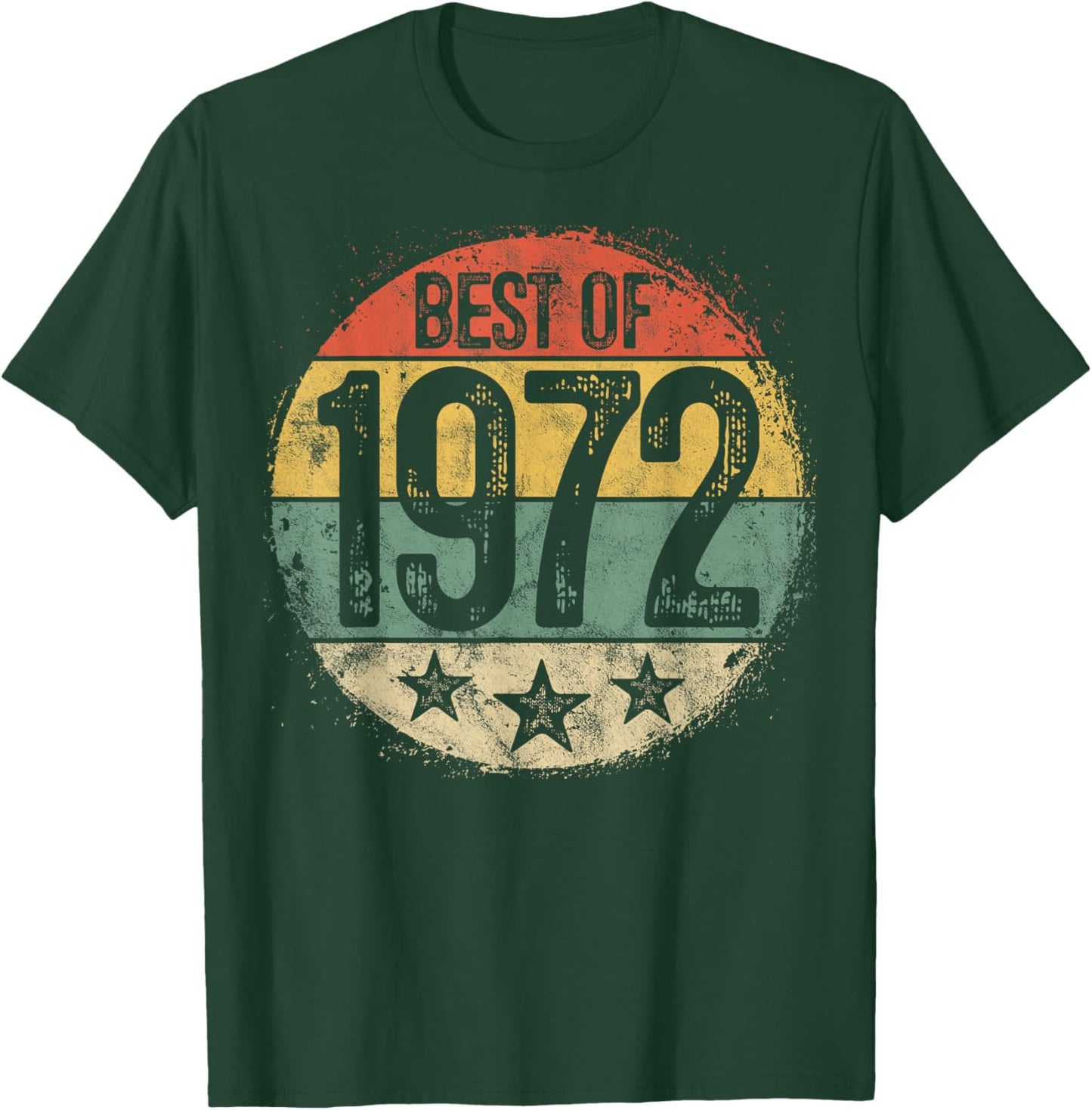 Best Of 1972 53rd Birthday Gifts Women 53 Year Old T-Shirt - T-Shirt | Forest