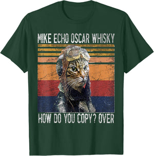 Mike Echo Oscar Whisky How Do You Copy Pilot Kitty Vintage T-Shirt - T-Shirt | Forest
