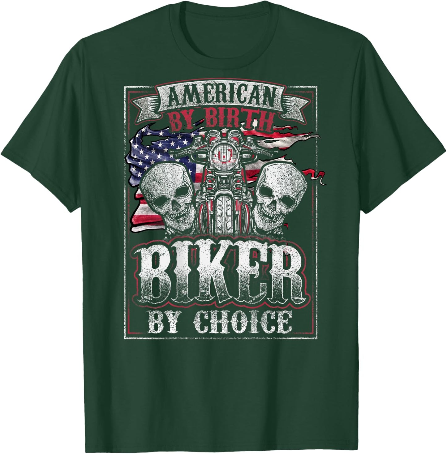 American By Birth Biker By Choice Patriotic Motorcycle T-Shirt - T-Shirt | Forest