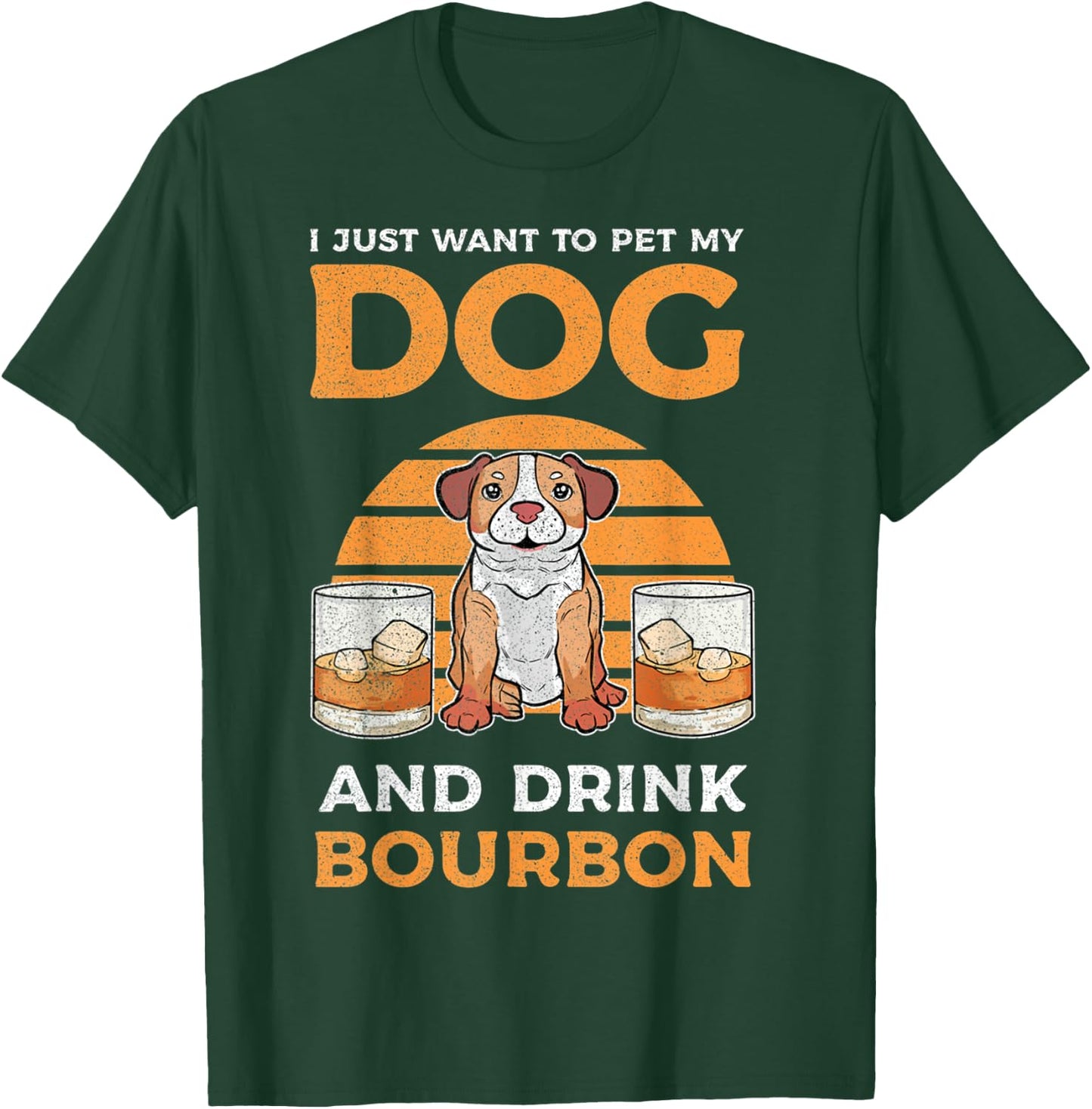 I Just Want To Pet My Dog And Drink Bourbon Pitbull Lover Women T-Shirt - T-Shirt | Forest