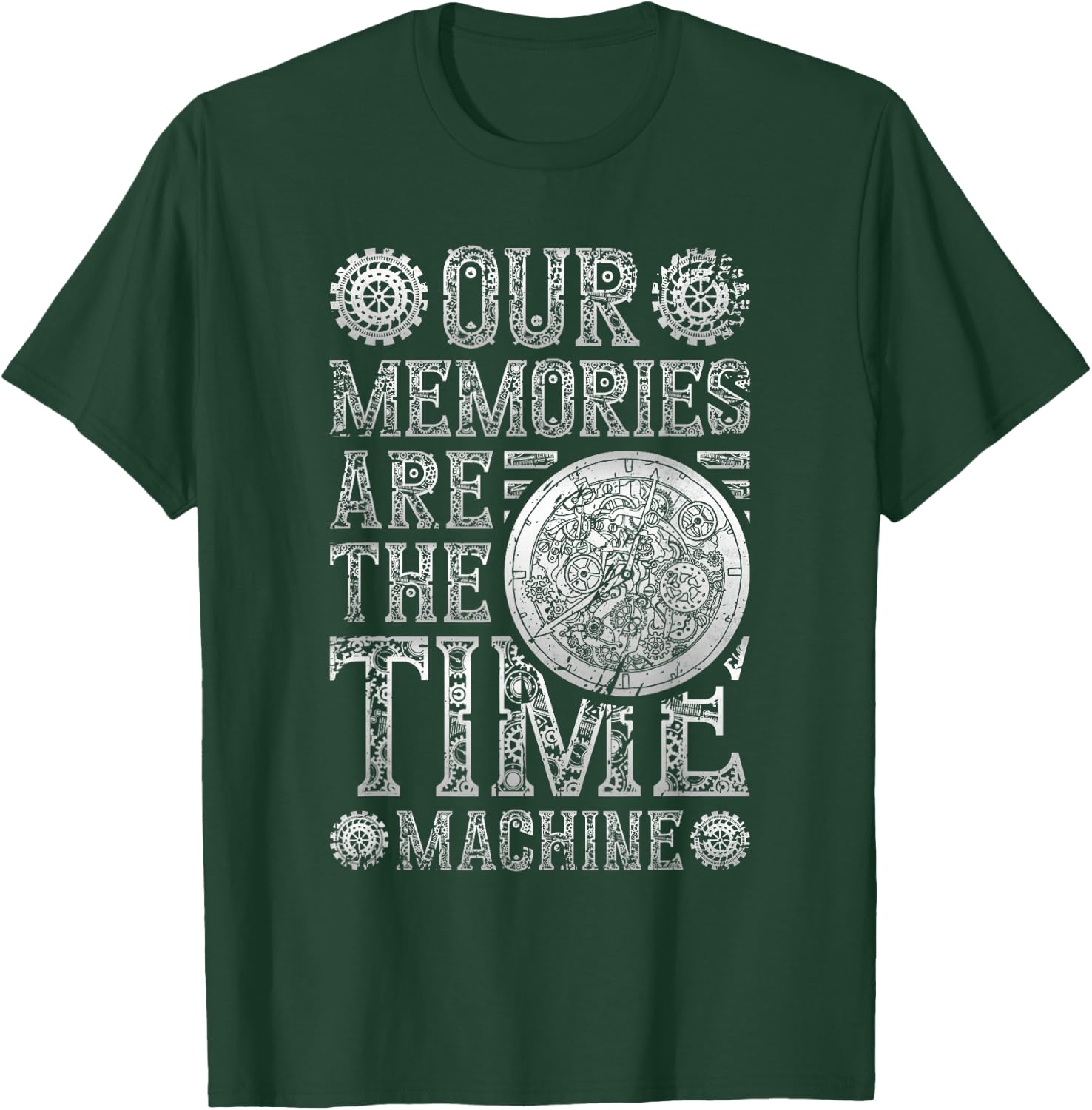 Our Memories are A Time Machine, Steampunk T-Shirt - T-Shirt | Forest