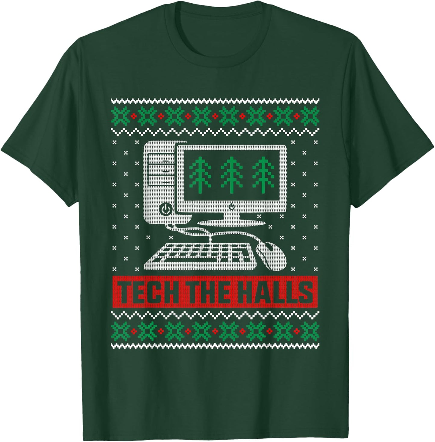 Funny Tech The Halls Computer Geek Ugly Christmas Sweater T-Shirt - T-Shirt | Forest