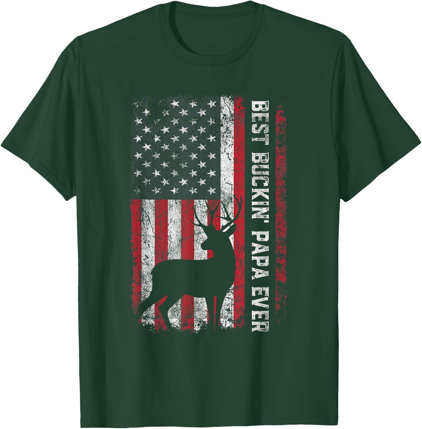 USA Flag Best Buckin Papa Ever Deer Hunting Fathers Day Men T-Shirt - T-Shirt | Forest