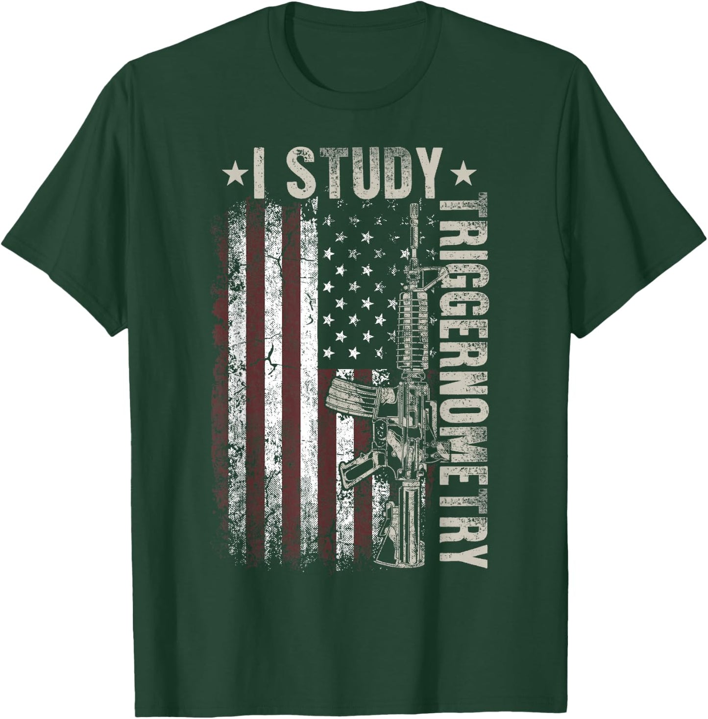 I Study Triggernometry Funny Pro Guns Trigonometry Math T-Shirt - T-Shirt | Forest