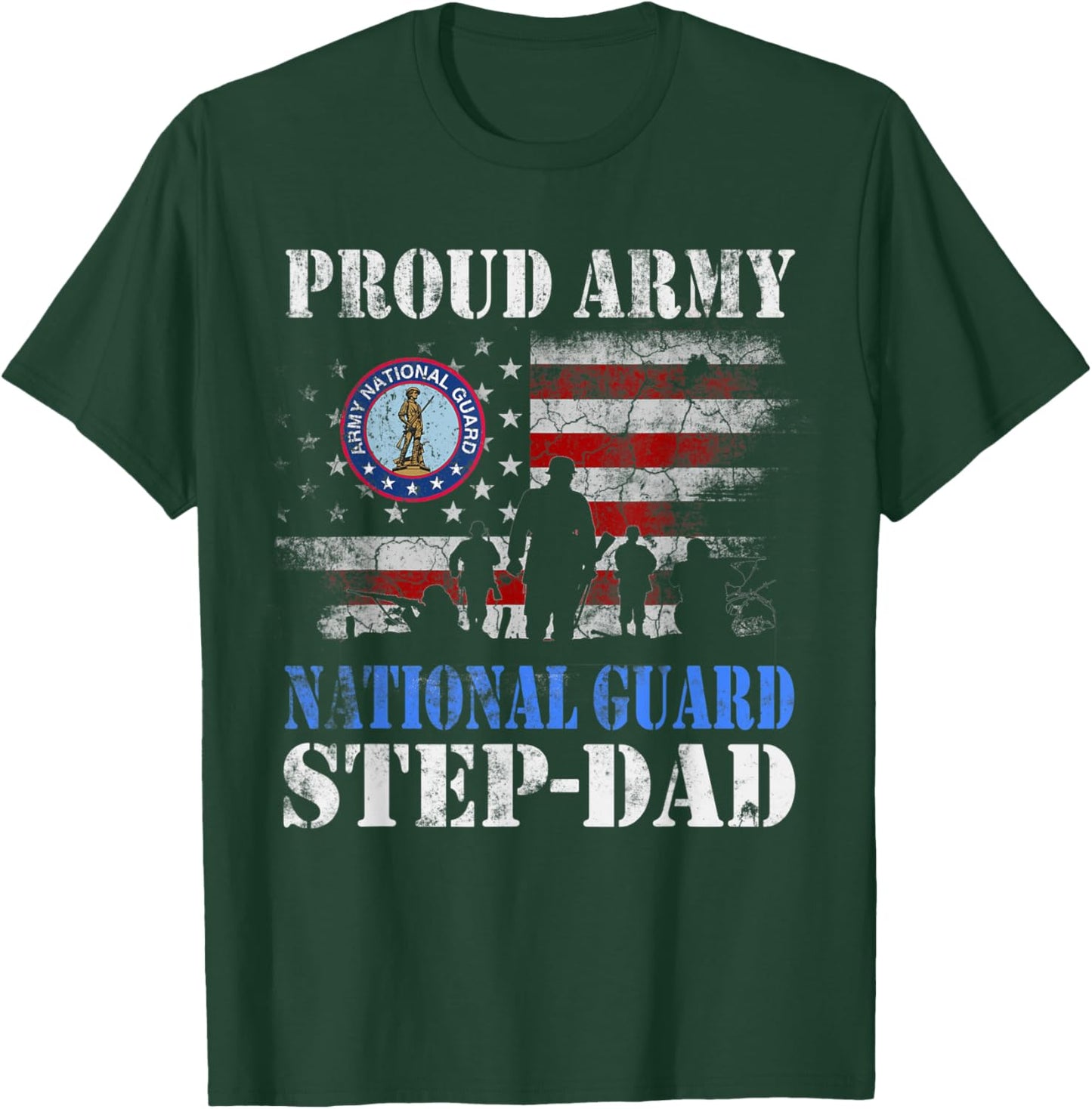 Proud Army National Guard Step-Dad T shirt Veterans Day Gift T-Shirt - T-Shirt | Forest