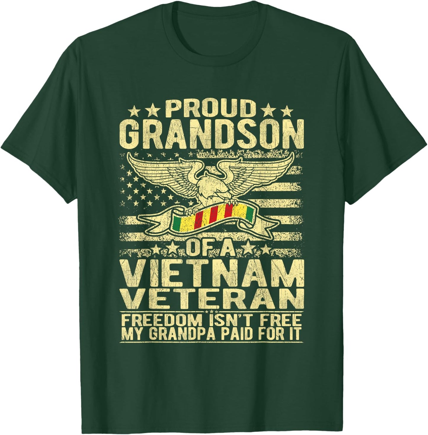 Freedom Isn't Free Proud Grandson Of A Vietnam Veteran Gift T-Shirt - T-Shirt | Forest