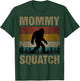 Mommy Squatch Bigfoot Mommy Sasquatch Yeti Family Matching T-Shirt - T-Shirt | Forest