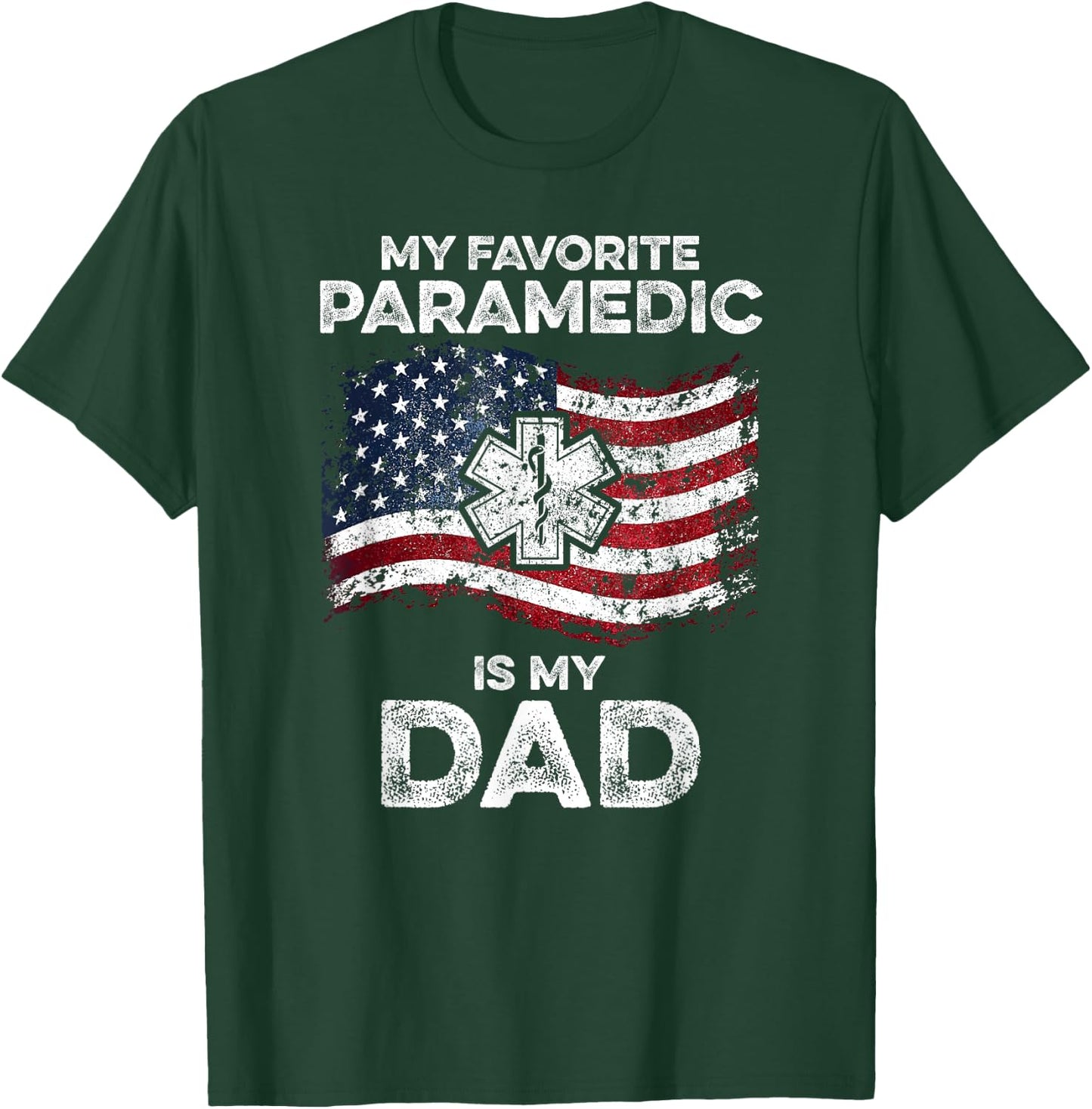My Dad is My Favourite Paramedic T-Shirt - T-Shirt | Forest