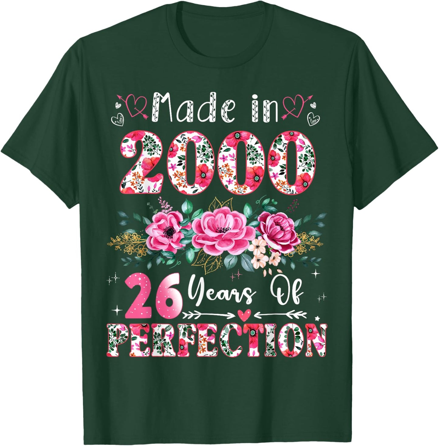 26 Year Old Made in 2000 Floral 26th Birthday Women T-Shirt - T-Shirt | Forest