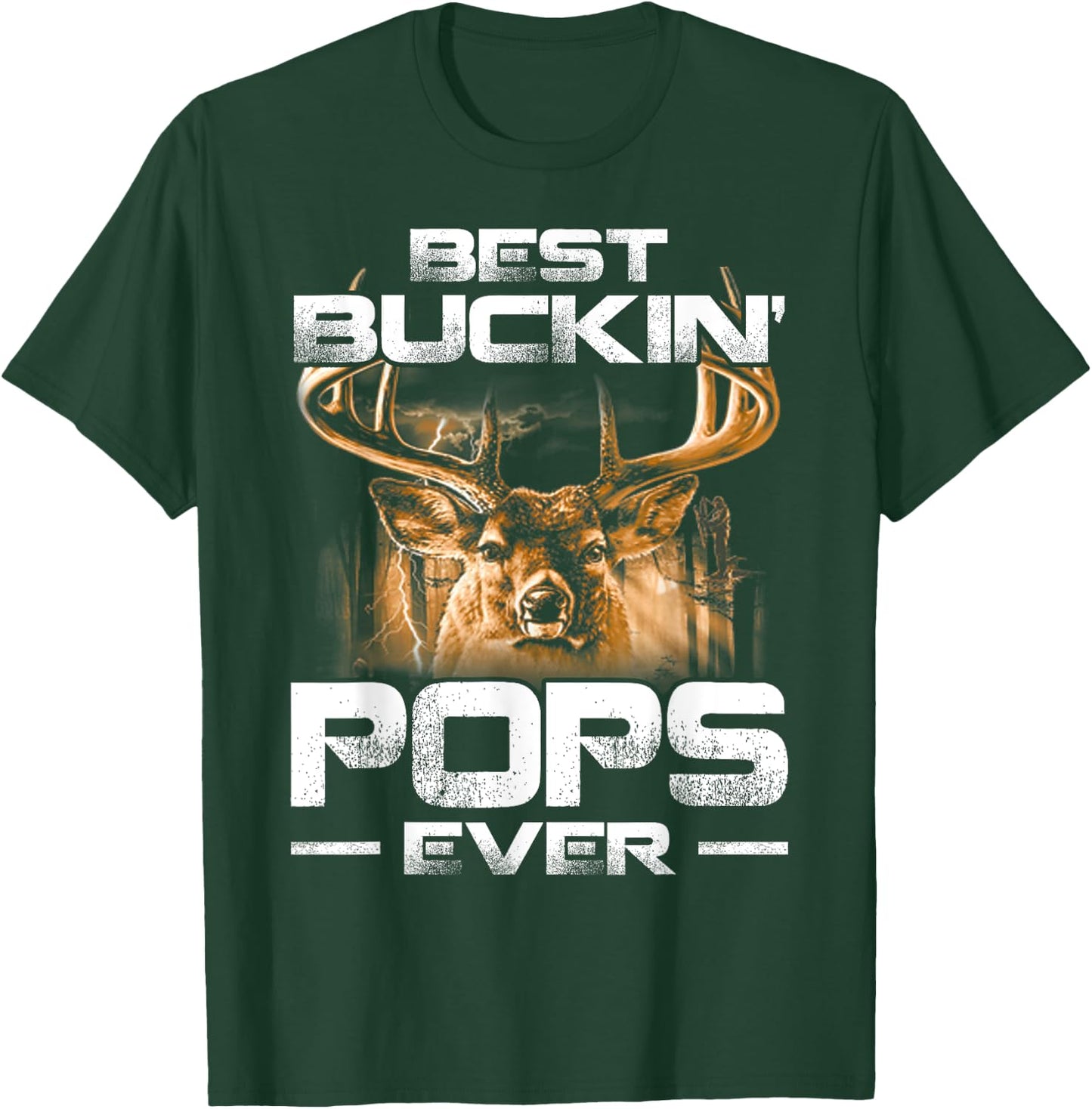 Best Buckin' Pops Ever Shirt Deer Hunting Bucking T-Shirt - T-Shirt | Forest