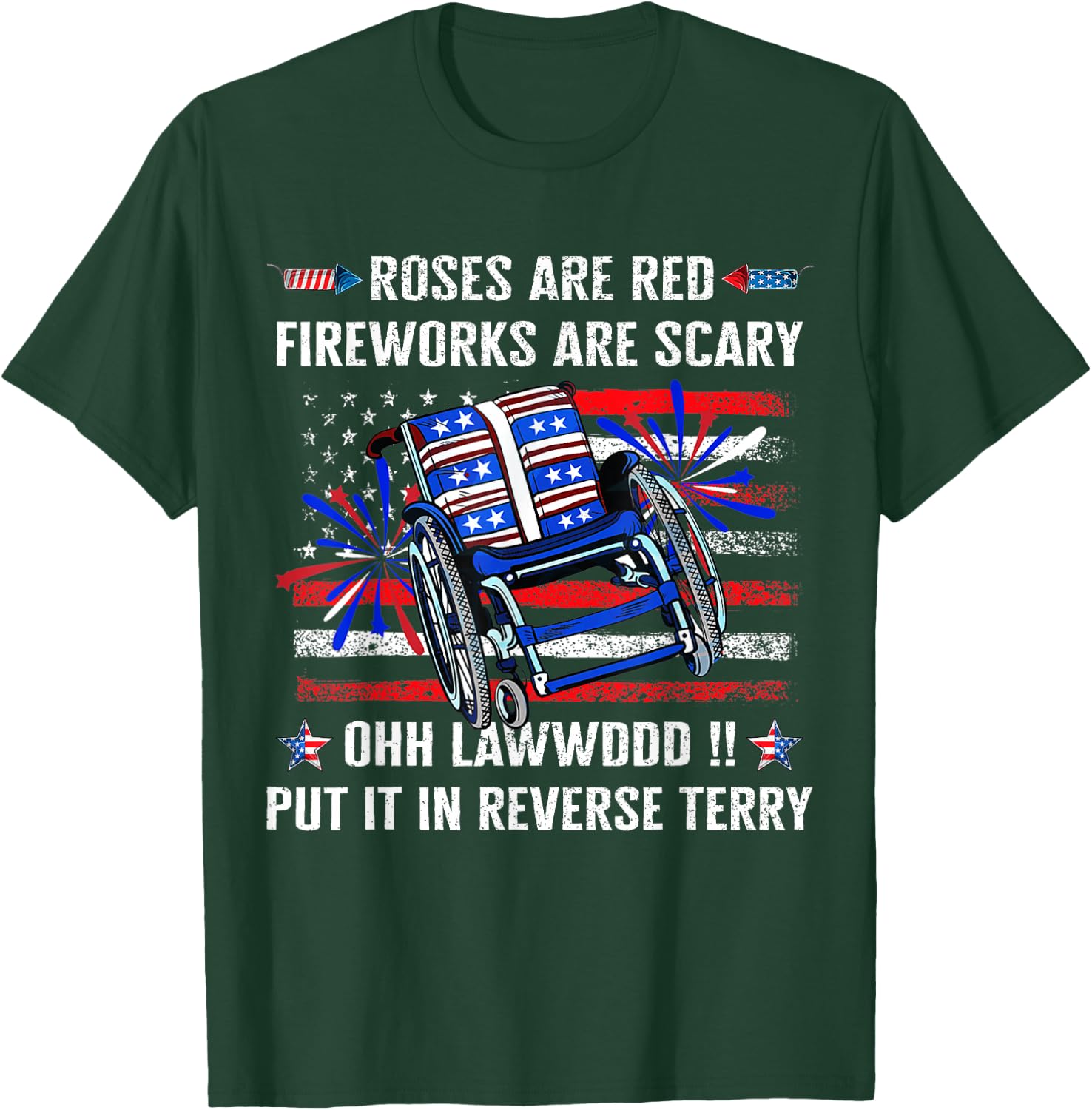 Back Up Terry Put It in Reverse Firework Funny 4th of July T-Shirt - T-Shirt | Forest