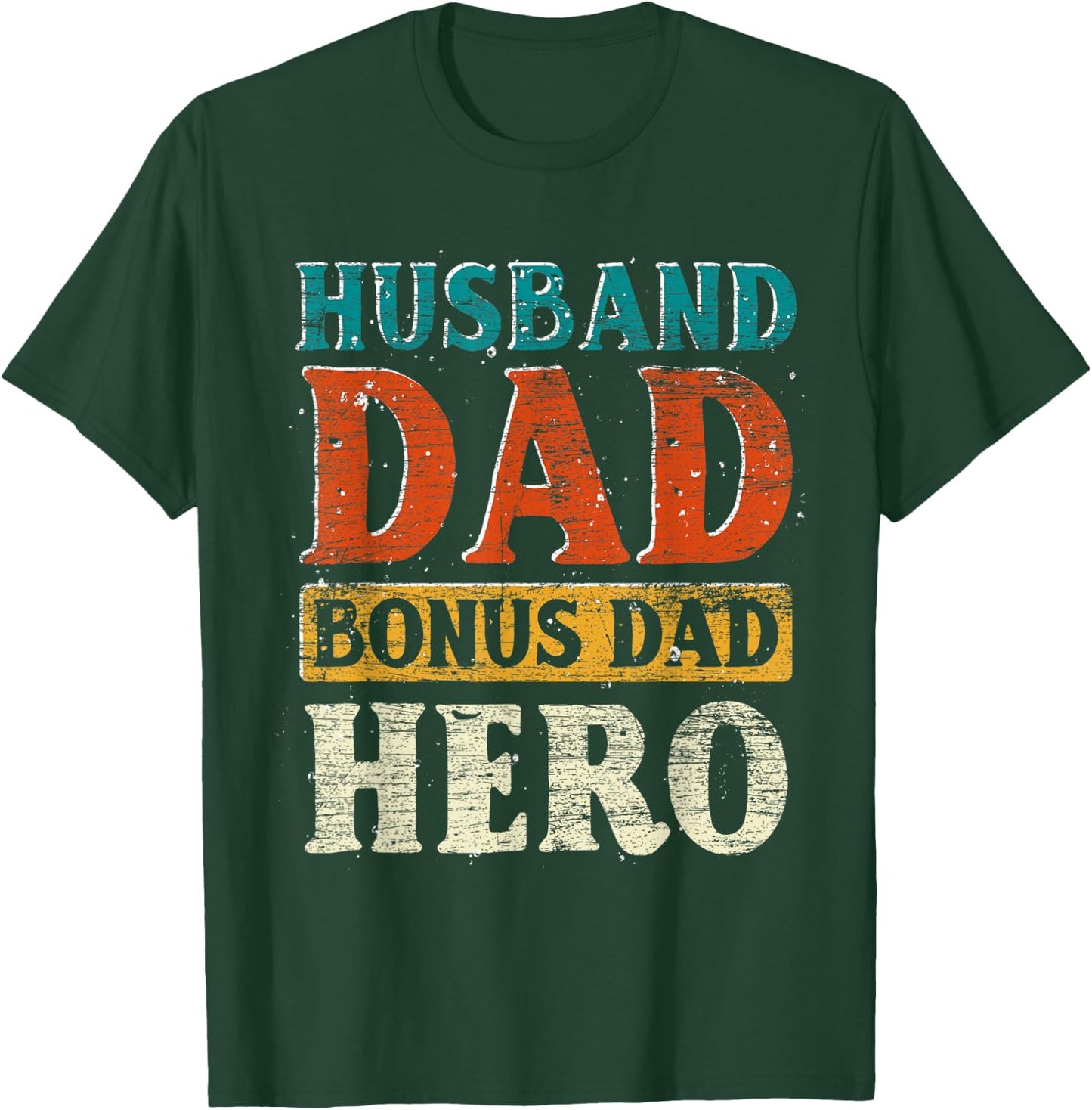 Husband Dad Bonus Dad Hero Fathers Day Funny Bonus Dad T-Shirt - T-Shirt | Forest