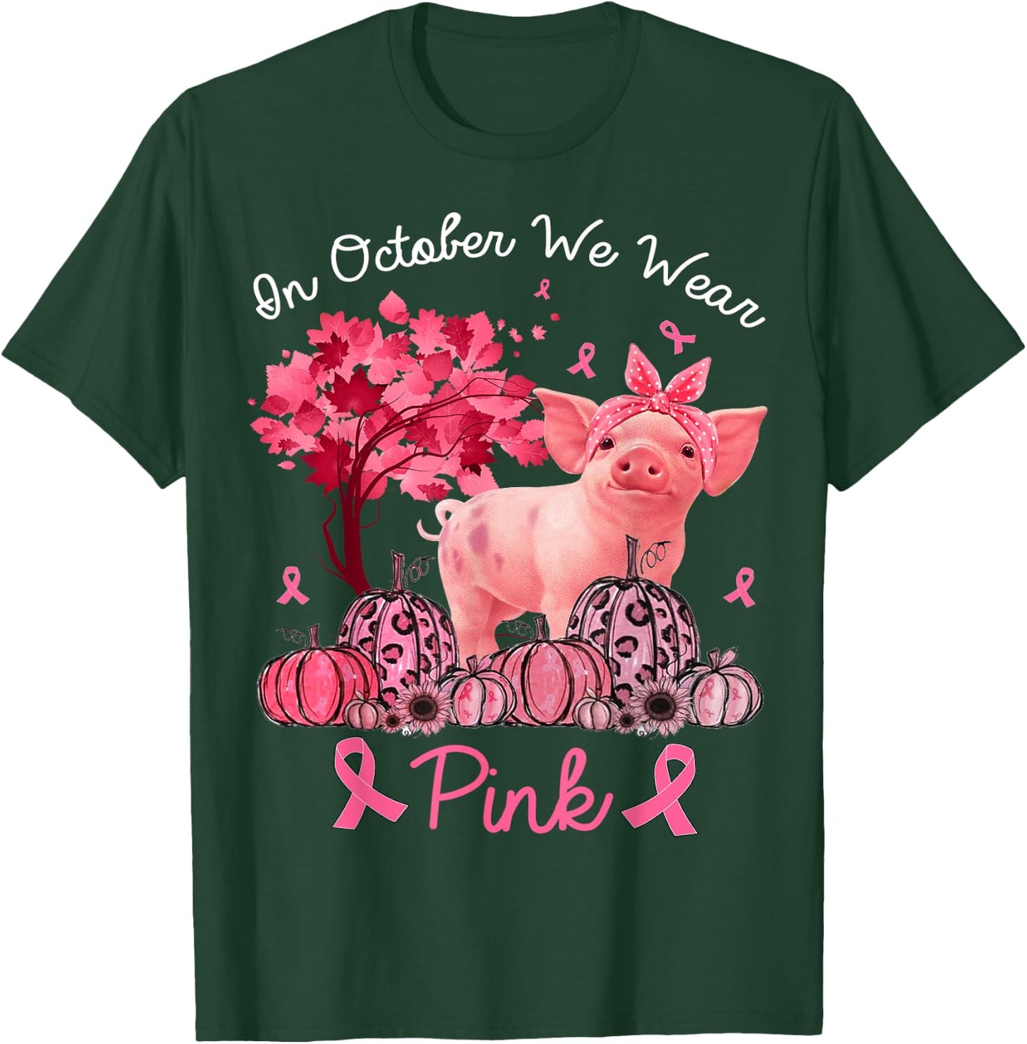 Pig In October We Wear Pink Pumpkin Breast Cancer T-Shirt - T-Shirt | Forest