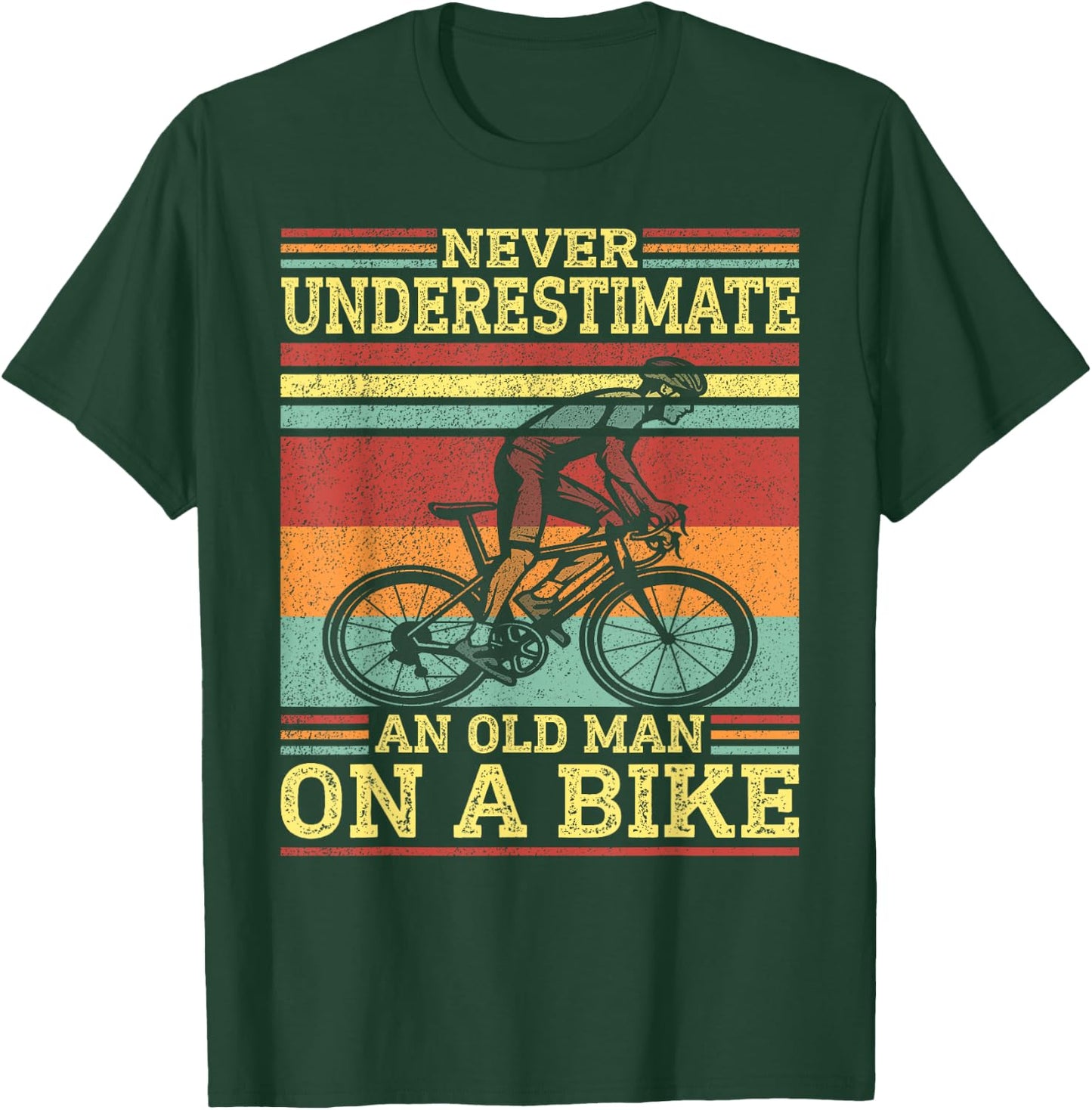 Vintage Cycling - Never Underestimate an Old Man on A Bike T-Shirt - T-Shirt | Forest