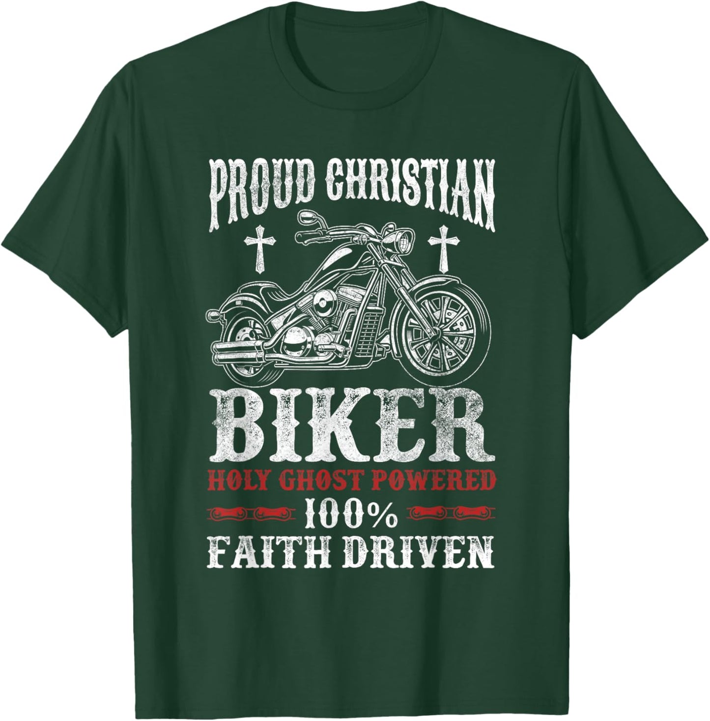 Motorcycle Proud Christian Biker Faith Driven T-Shirt - T-Shirt | Forest