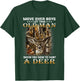 Move Over Boys Let This Old Man Show You How To Hunt A Deer T-Shirt - T-Shirt | Forest
