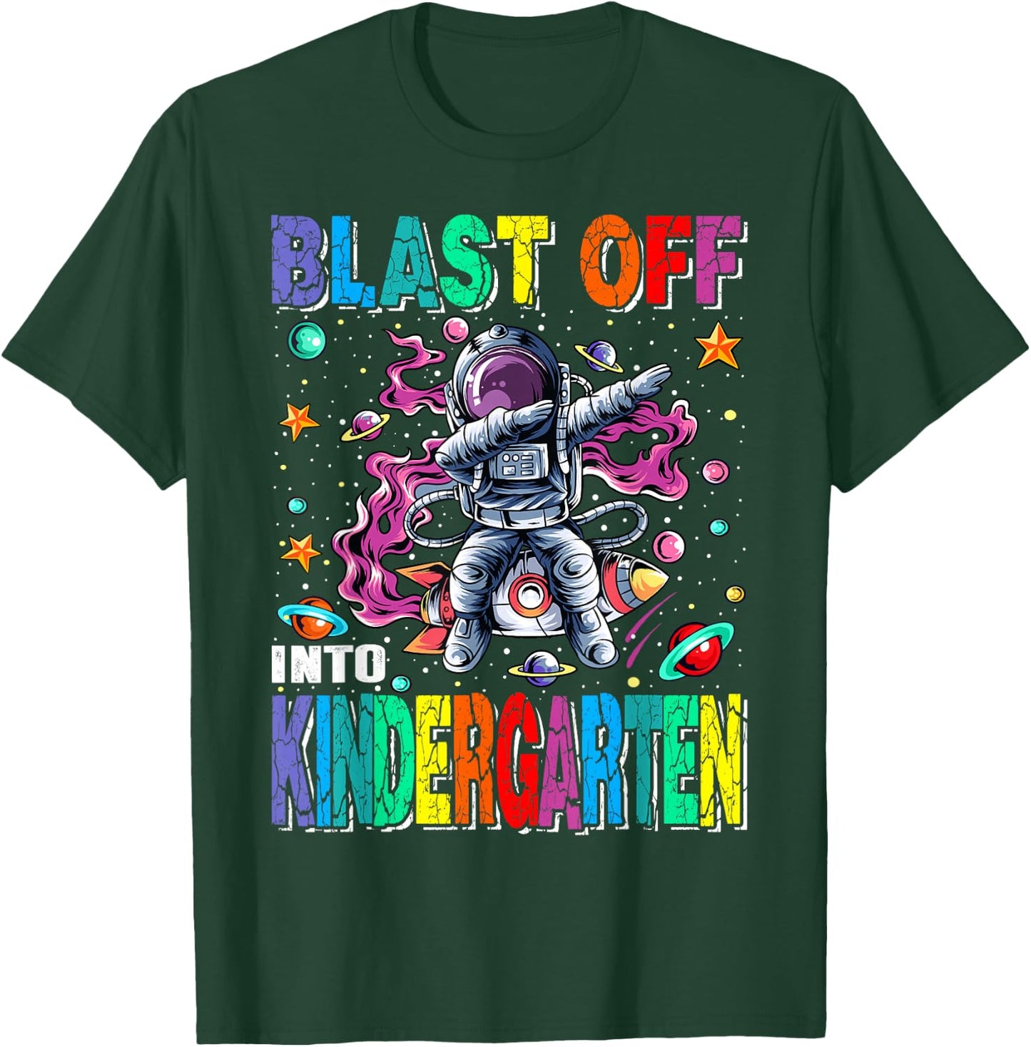 Blast Off Into Kindergarten Rocket Back To School T-Shirt - T-Shirt | Forest