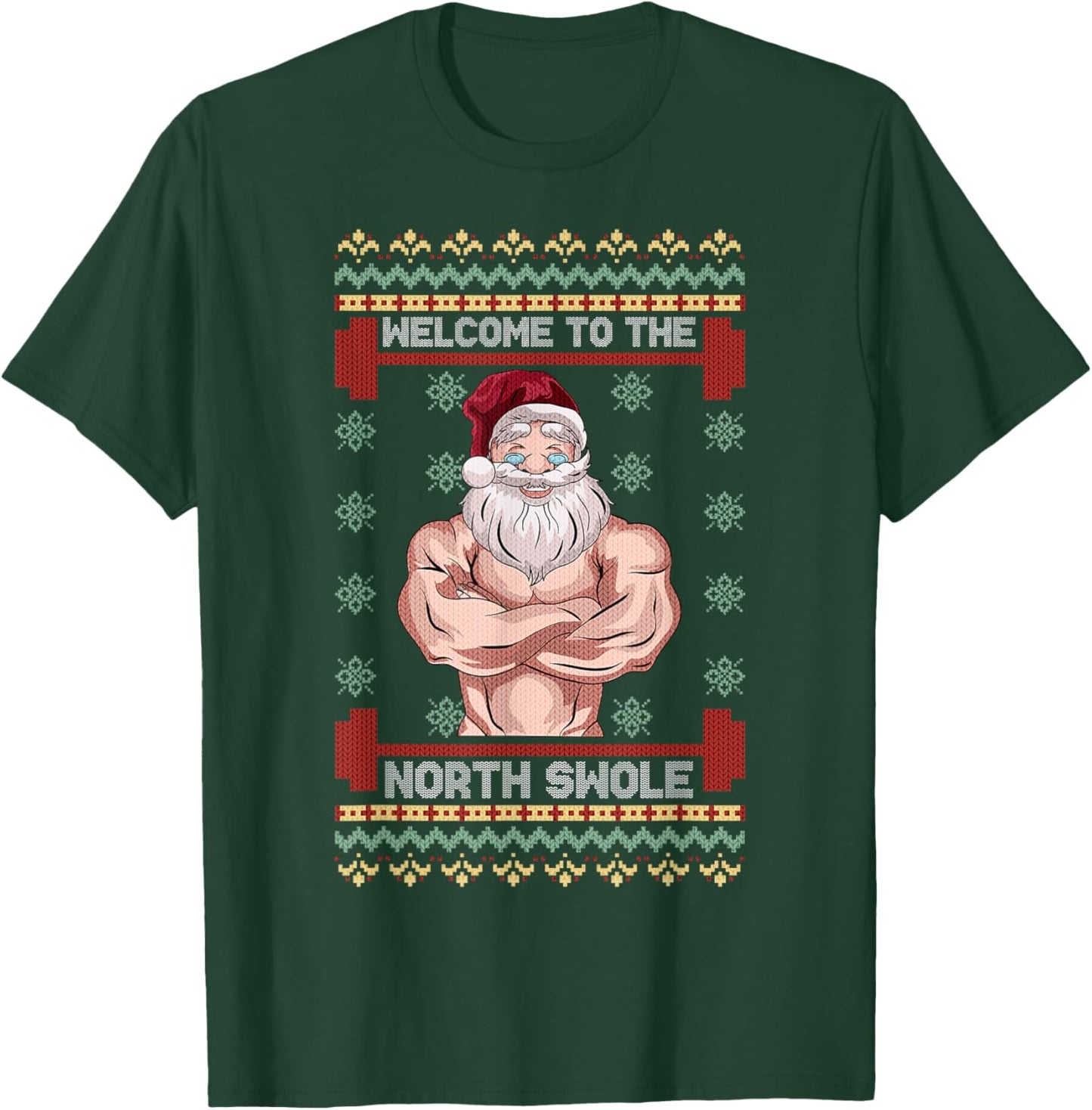 The North Swole Welcome Muscle Santa Claus Christmas Gym T-Shirt - T-Shirt | Forest