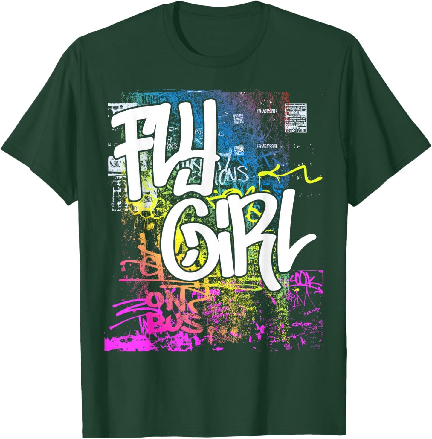 Fly Girl 80s 90s Rap B-Girl Old School Hip Hop Graffiti T-Shirt - T-Shirt | Forest