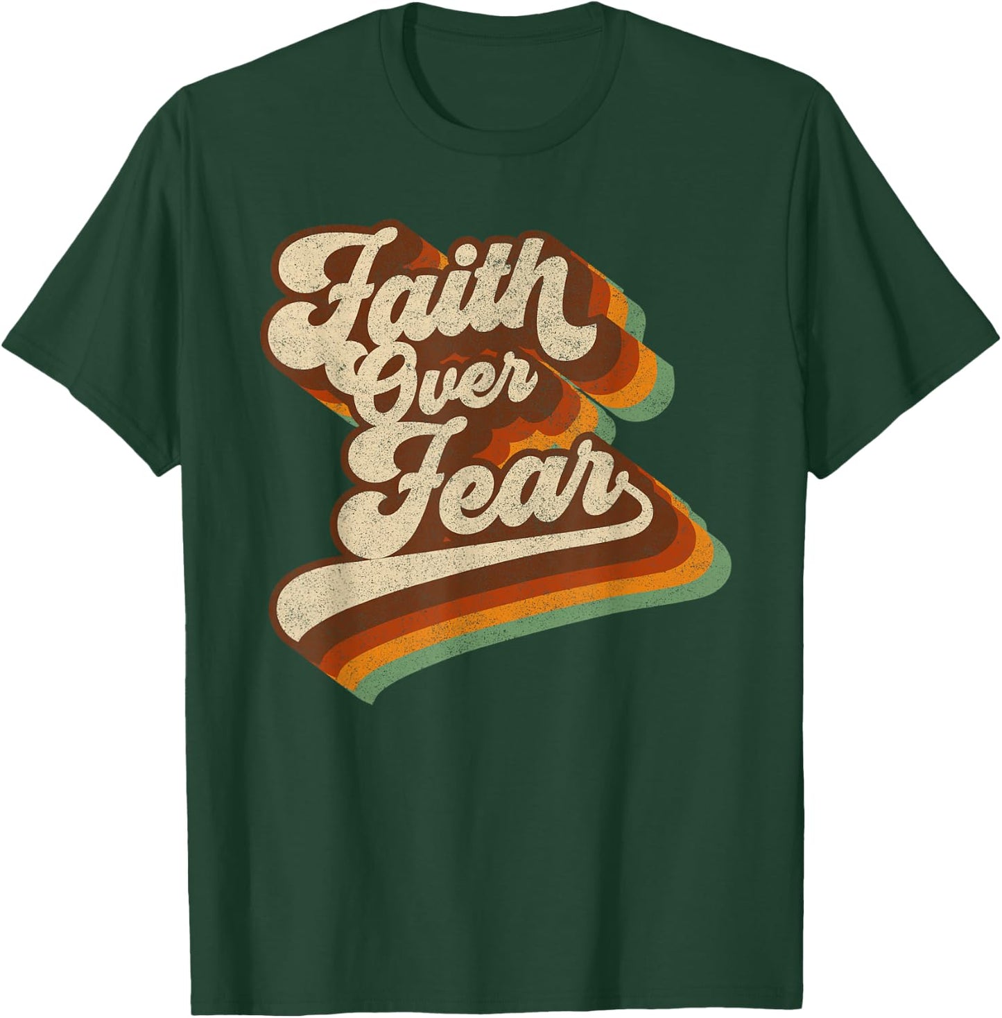 Faith Over Fear - 70s Vintage Christian Religious God Faith T-Shirt - T-Shirt | Forest