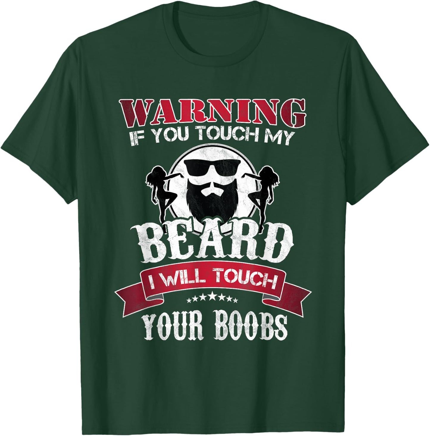 If You Touch My Beard I Will Touch Your Boobs Barber Beards T-Shirt - T-Shirt | Forest