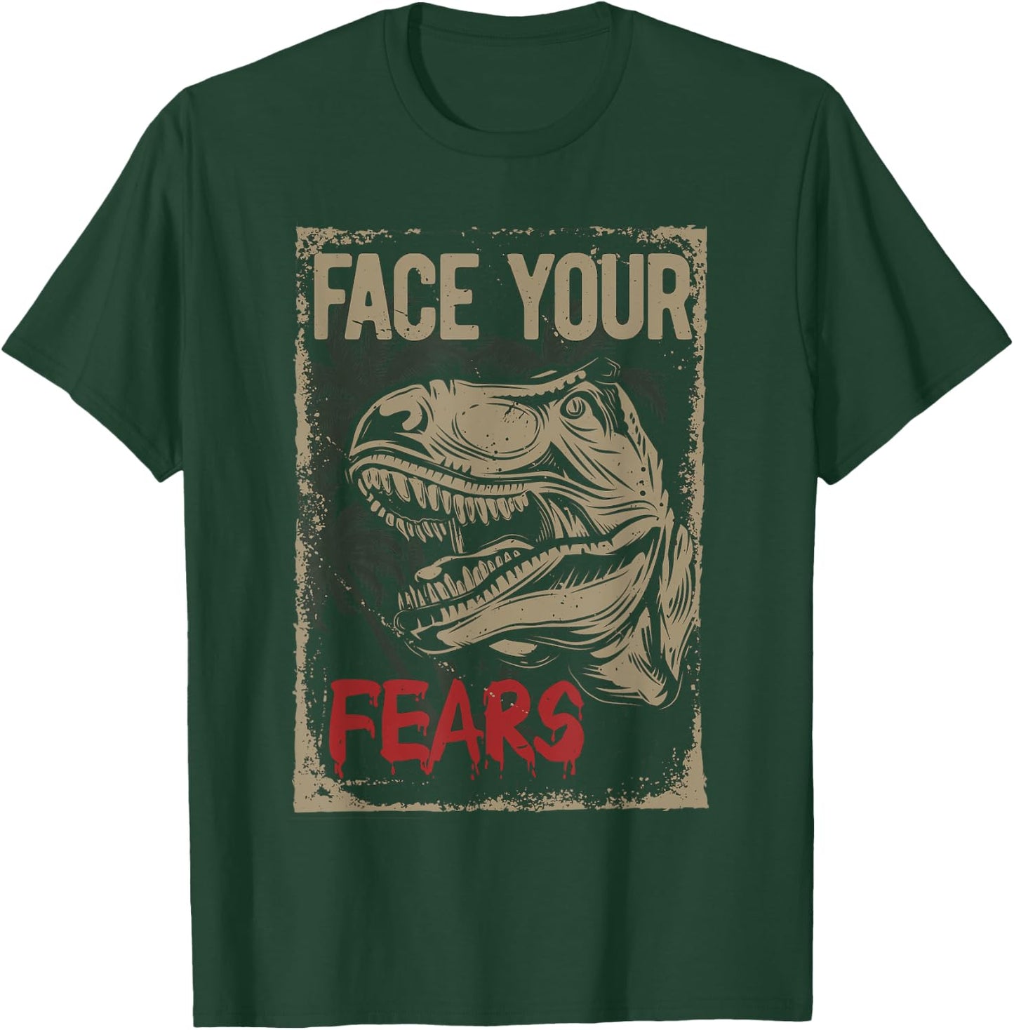 Face your Fears - Dinosaur T-Rex Dino Kids gift cool T-Shirt - T-Shirt | Forest