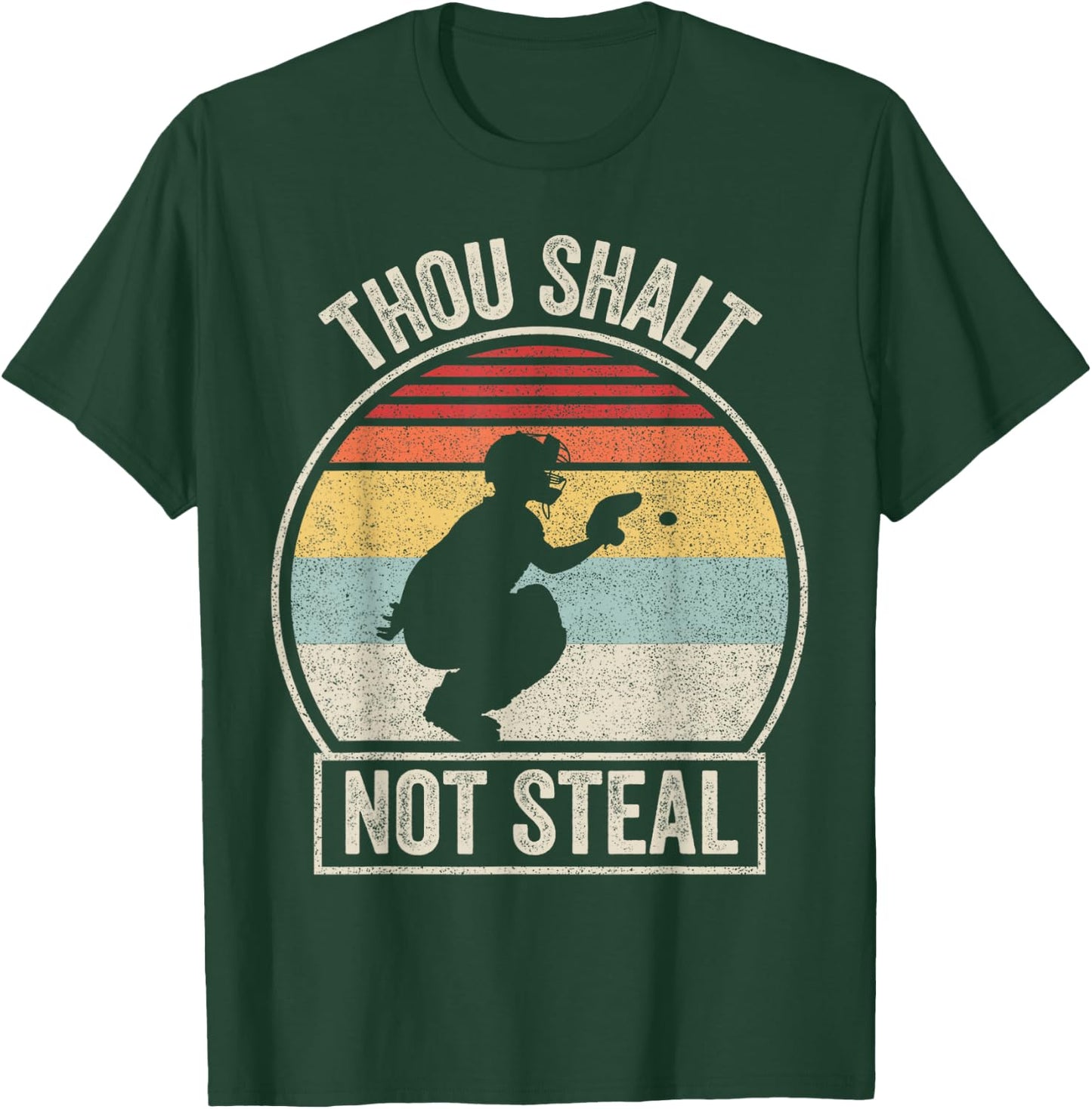 Vintage Retro Baseball Catcher Thou Shalt Not Steal T-Shirt - T-Shirt | Forest