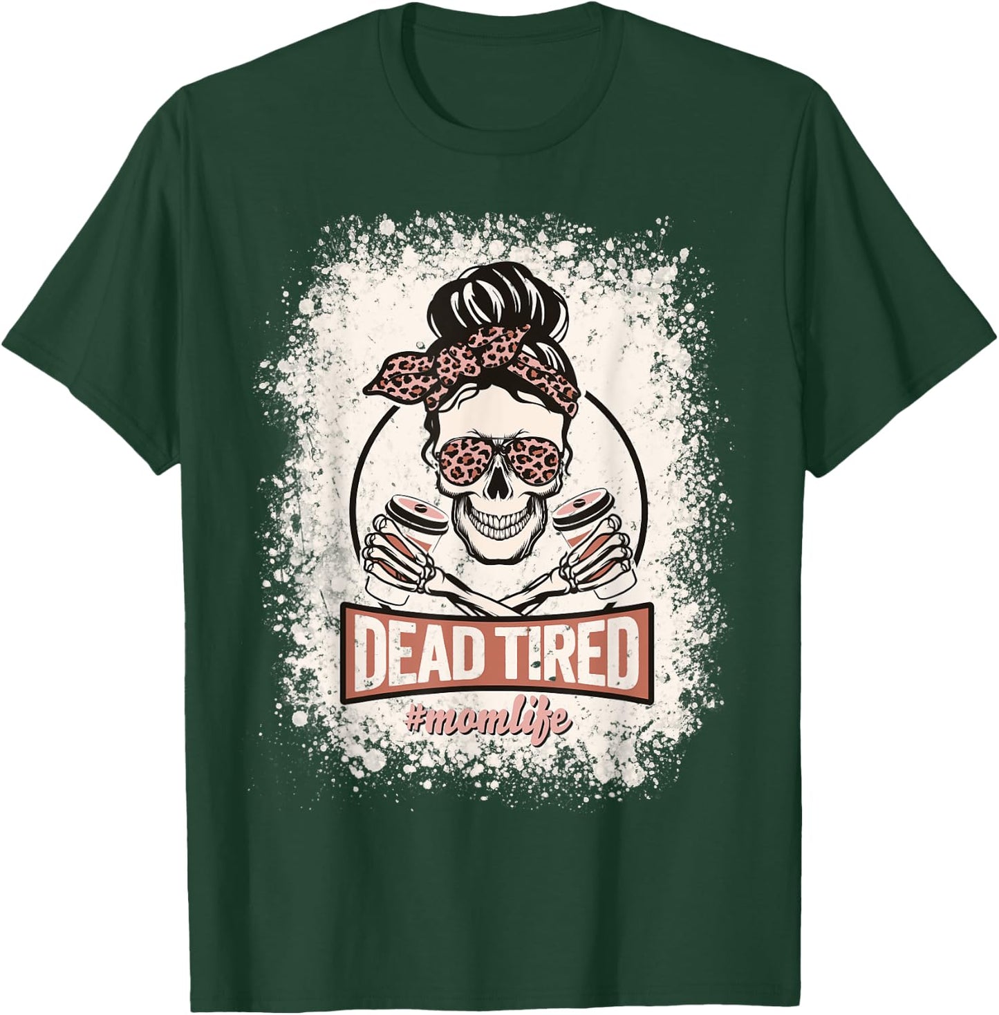Dead Tired Mom Life Skull Sunglasses Coffee Lover Halloween T-Shirt - T-Shirt | Forest