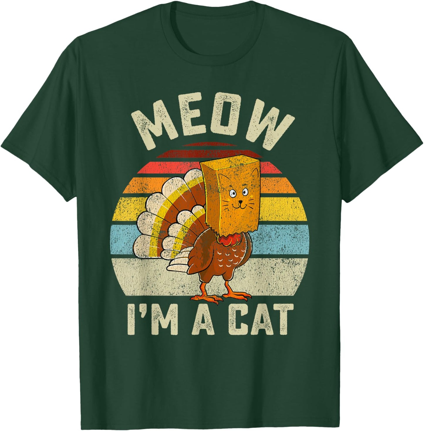 Thanksgiving Funny Turkey Fake Cat Retro Women Men Kids T-Shirt - T-Shirt | Forest