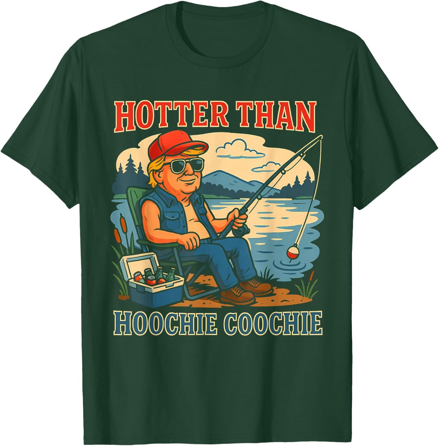 Hotter Than a Hoochie Coochie Funny Fishing Retro Dad T-Shirt - T-Shirt | Forest