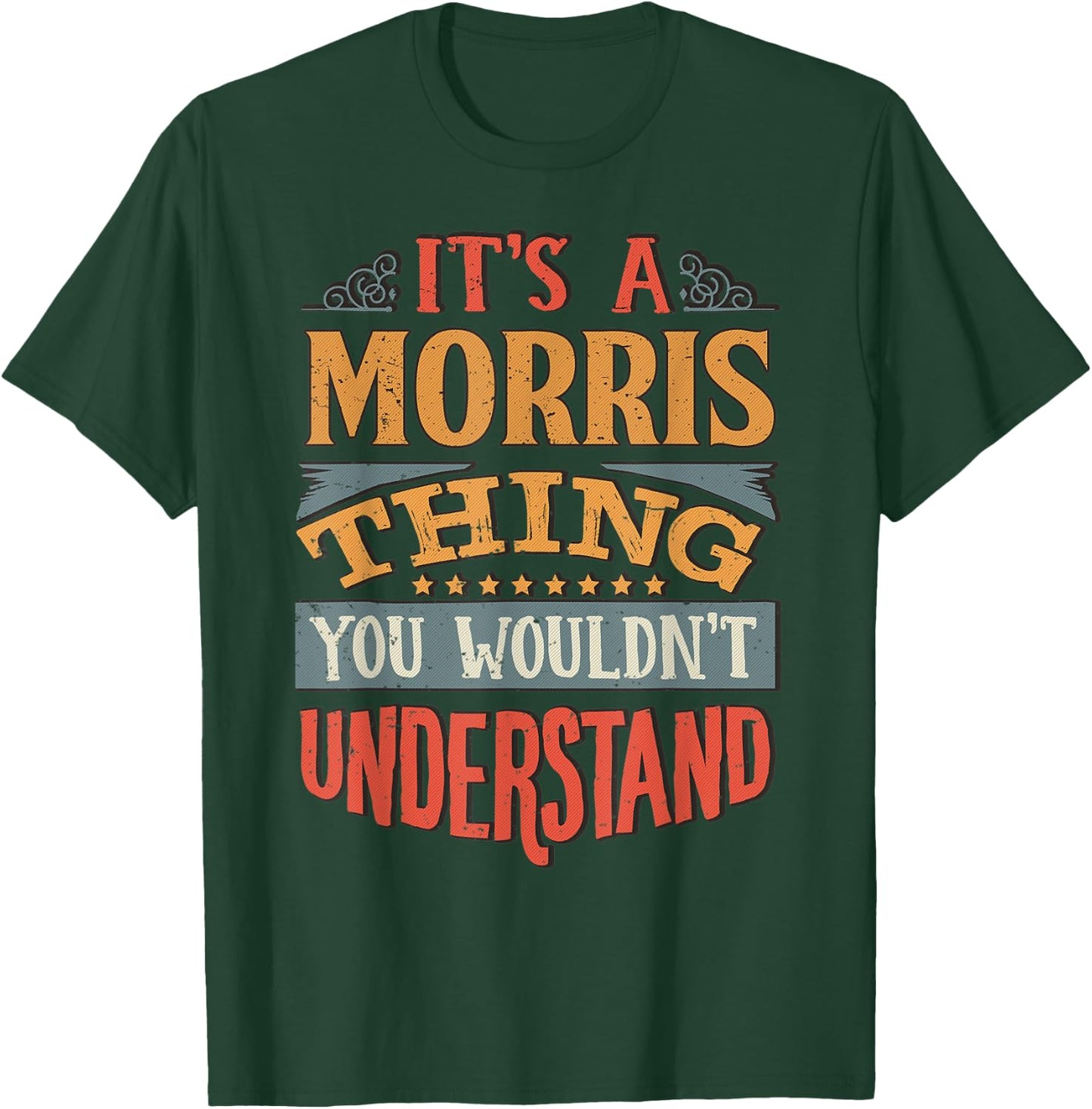Morris Name T-Shirt - T-Shirt | Forest