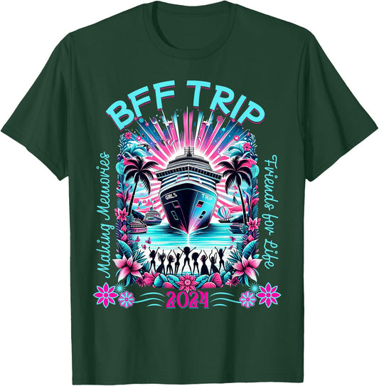 Fun Matching BFF Girls Trip 2024 Friends Cruise 2024 T-Shirt - T-Shirt | Forest