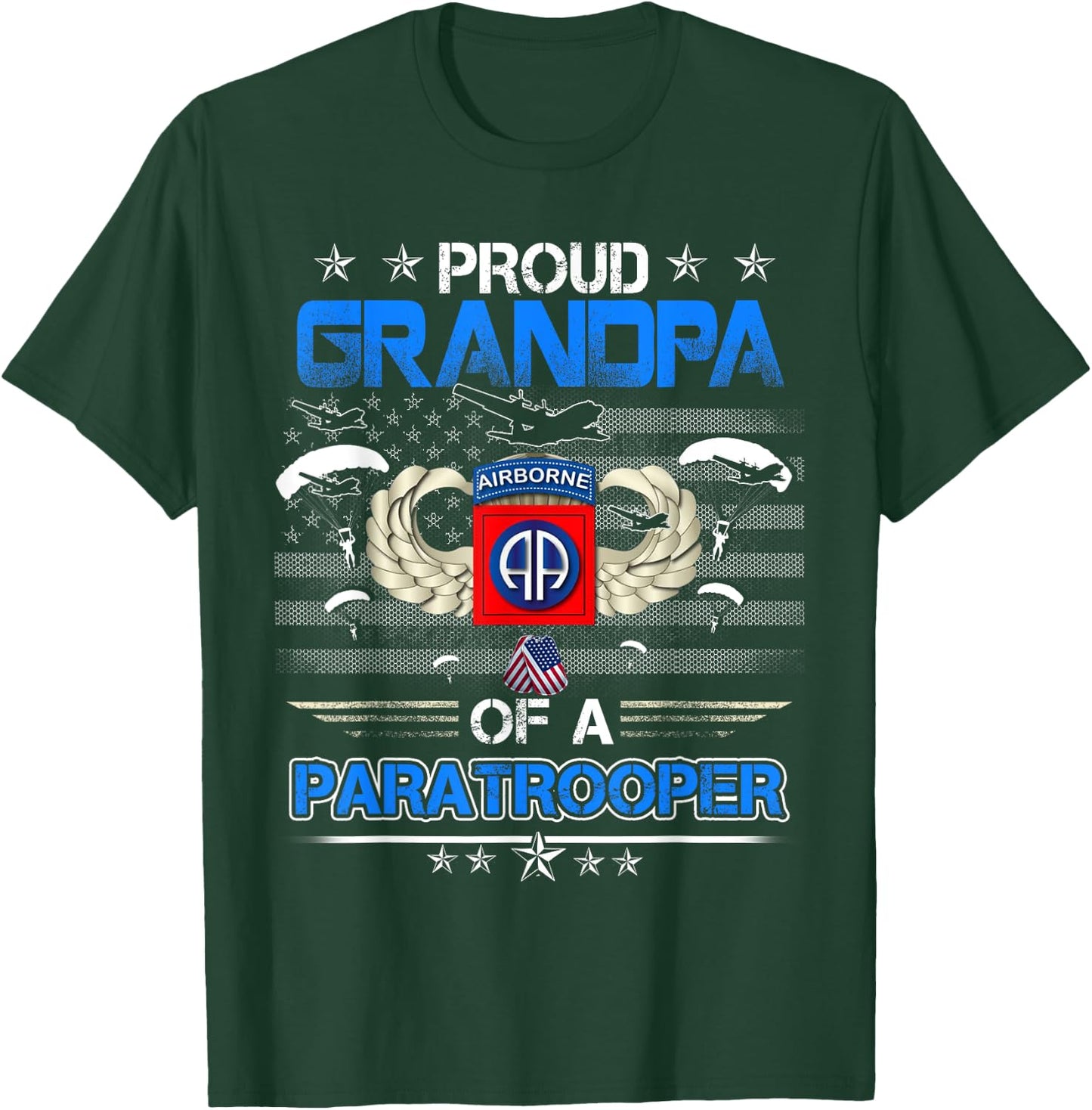 Proud Grandpa Of A Army 82Nd Airborne Paratroope Veteran T-Shirt - T-Shirt | Forest
