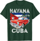Cool Havana Cuba Classic Retro Vintage Muscle Cars Graphic T-Shirt - T-Shirt | Forest