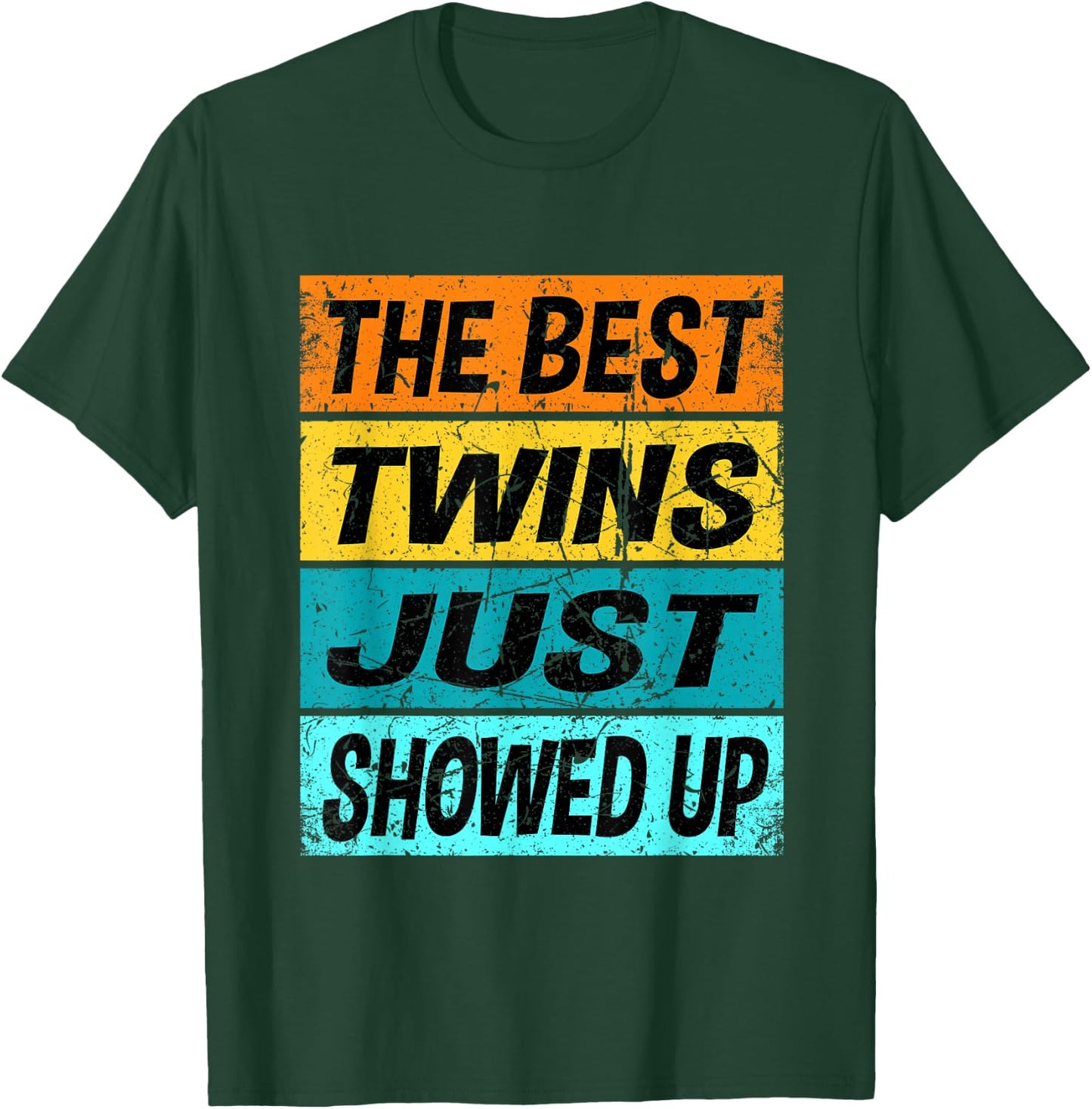 Retro Best Twins Just Showed Up Funny Twin Shirt Twinning T-Shirt - T-Shirt | Forest