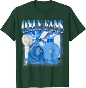 Funny Viral Internet Jokes Sarcasm Humor BFF Only The Fans T-Shirt - T-Shirt | Forest