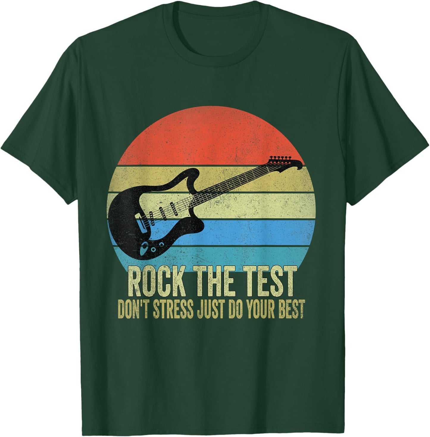 Rock The Test Dont Stress Test Day Funny Testing Day Teacher T-Shirt - T-Shirt | Forest