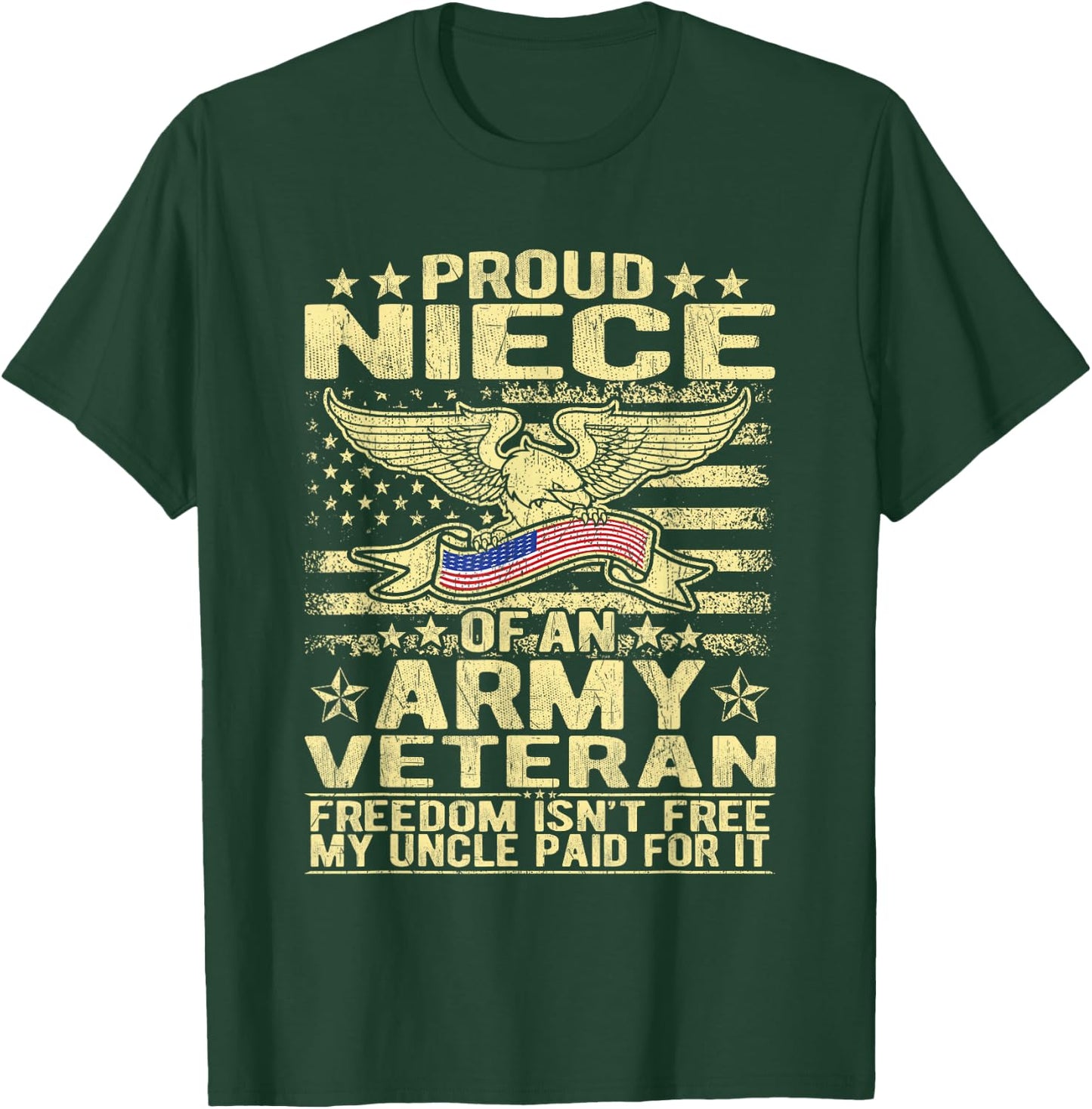 Proud Niece Of An Army Veteran US Flag Pride Military Family T-Shirt - T-Shirt | Forest