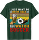 Vintage I Just Want To Drink Beer And Watch Soccer Drinkers T-Shirt - T-Shirt | Forest