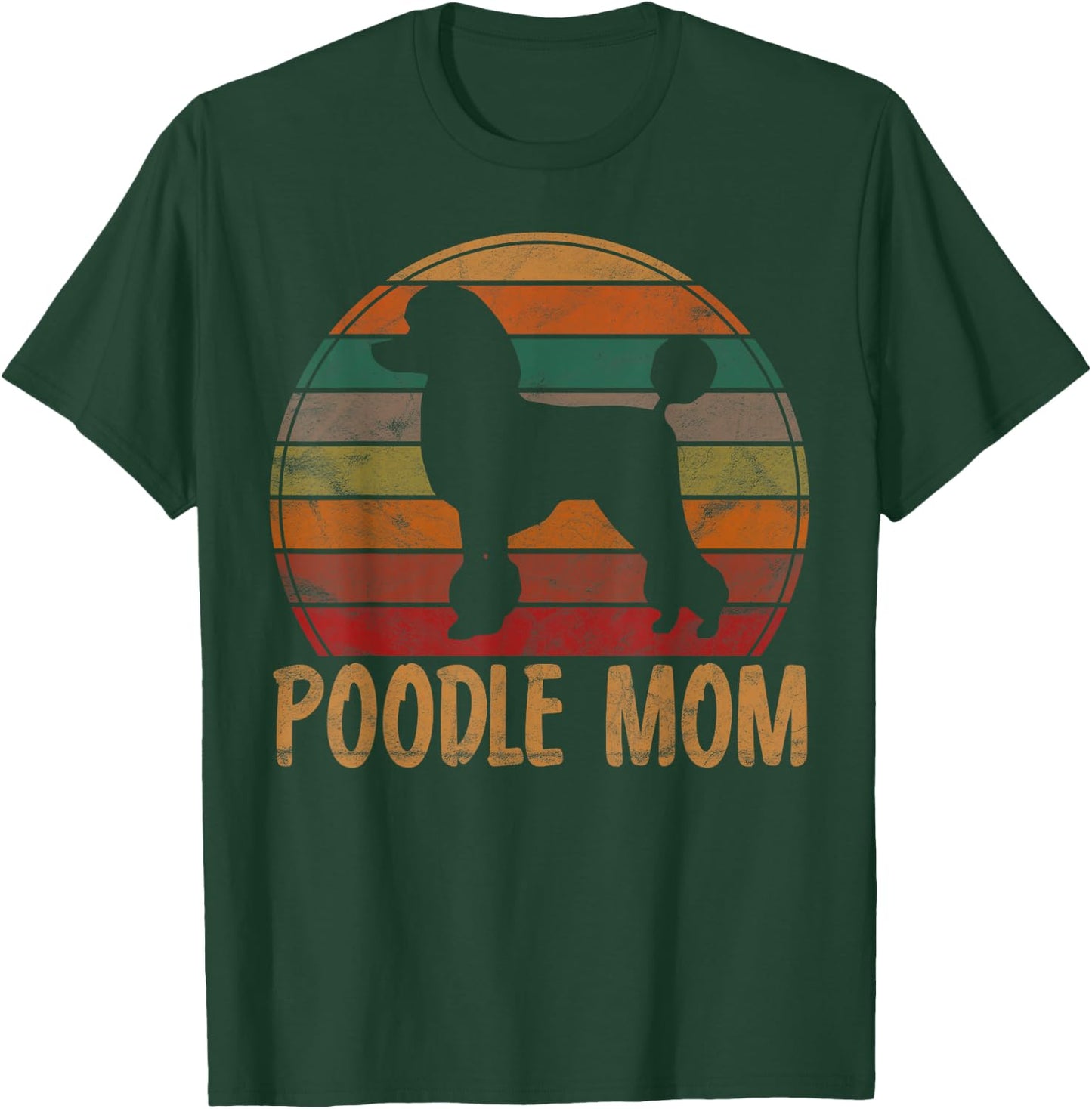 Retro Poodle Mom Gift Dog Mother Pet Poodle Mama Men Women Kids T-Shirt - T-Shirt | Forest