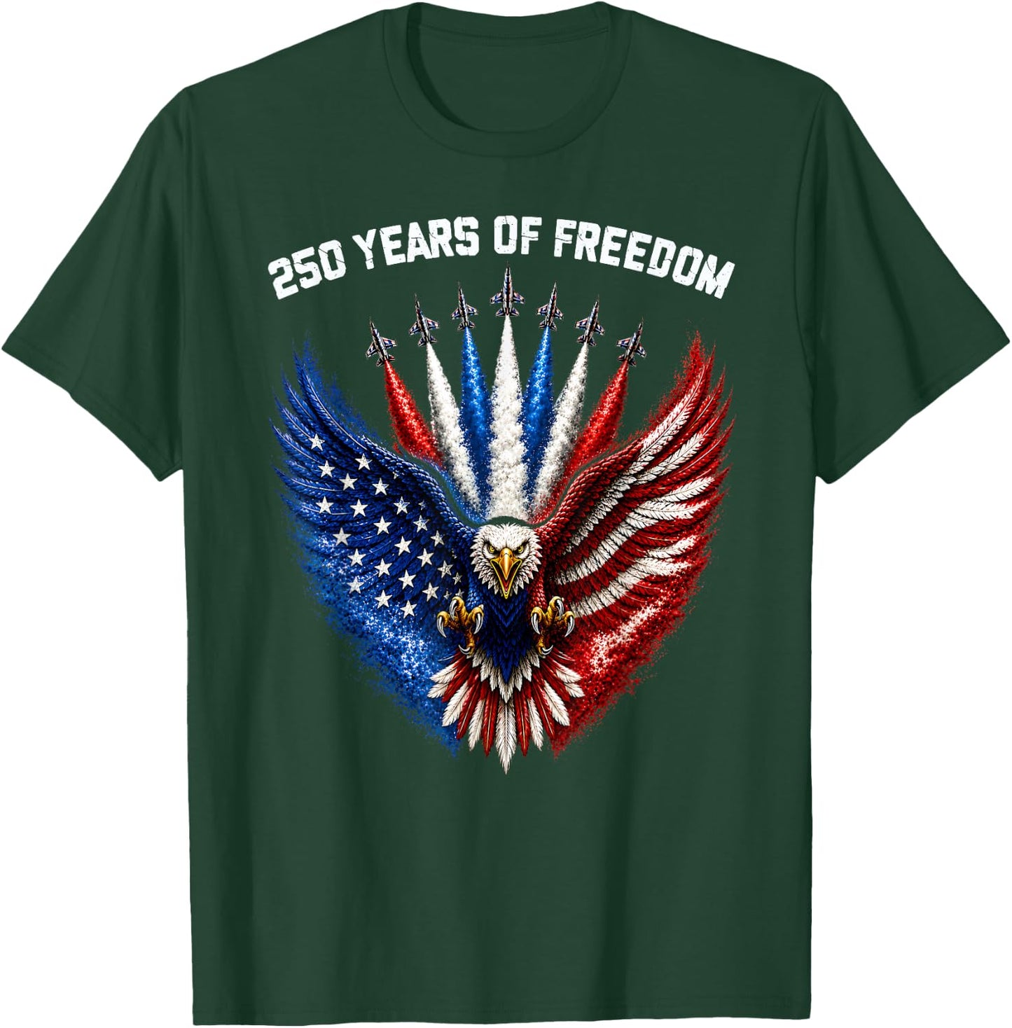250 Years 1776 2026 American Flag Patriotic Jets Anniversary T-Shirt - T-Shirt | Forest