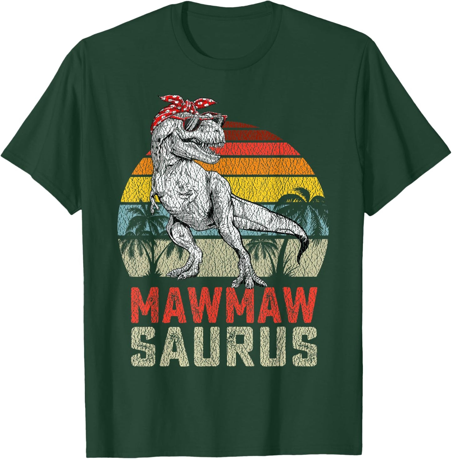 Mawmawsaurus T Rex Dinosaur Mawmaw Saurus Family Matching T-Shirt - T-Shirt | Forest