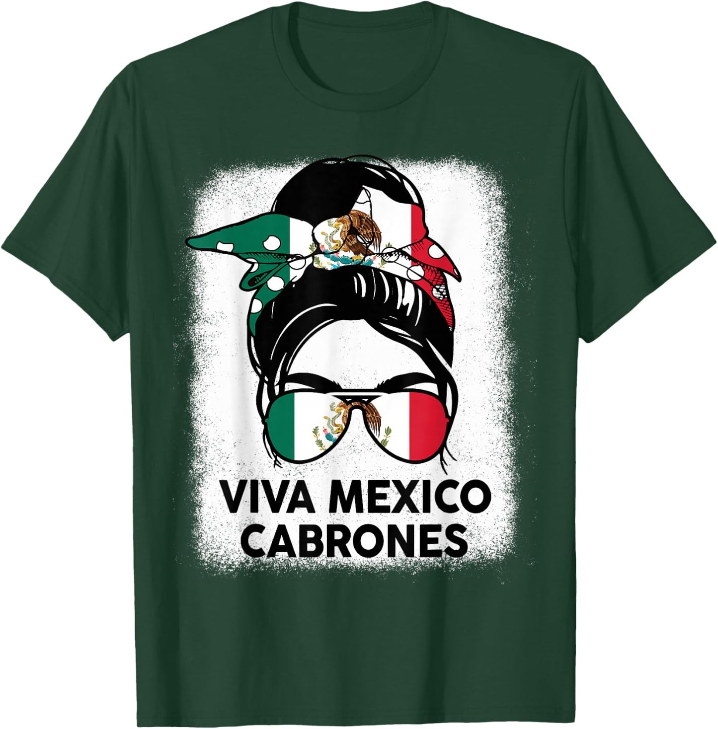 Viva Mexico Cabrone Girl Women Mexican Flag Independence Day T-Shirt - T-Shirt | Forest