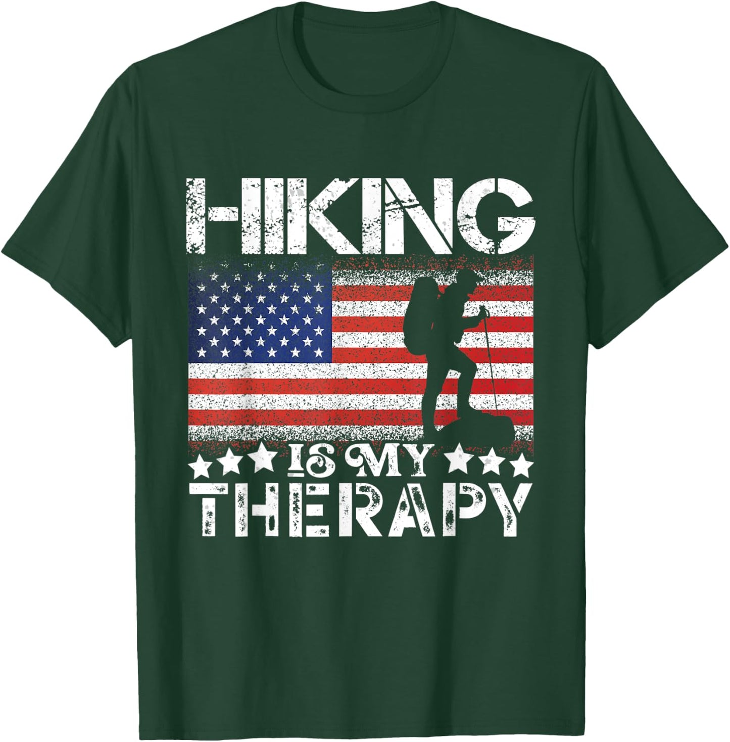 Patriotic Flags Hiking is My Therapy Hiking Lovers USA T-Shirt - T-Shirt | Forest