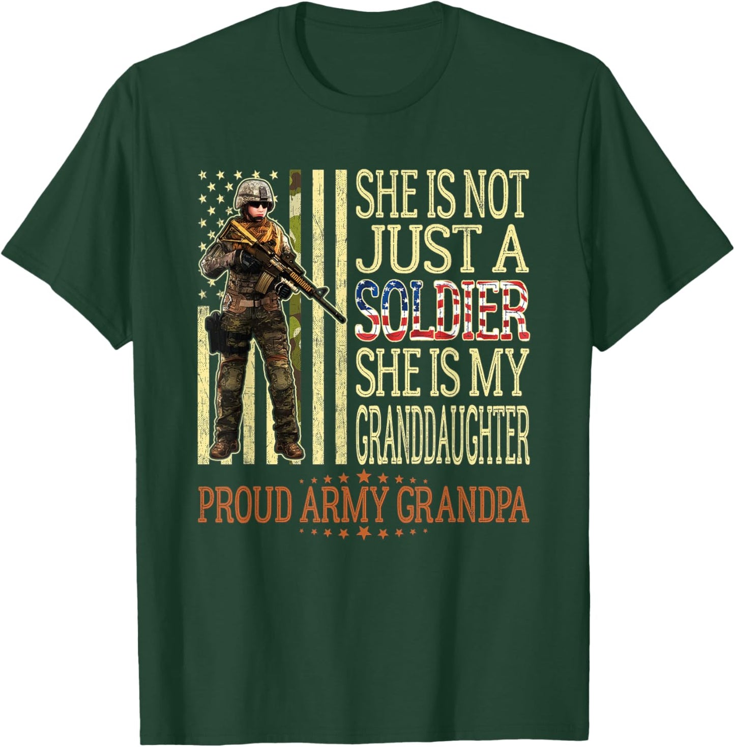 My Granddaughter Is A Soldier Hero Proud Army Grandpa Gift T-Shirt - T-Shirt | Forest