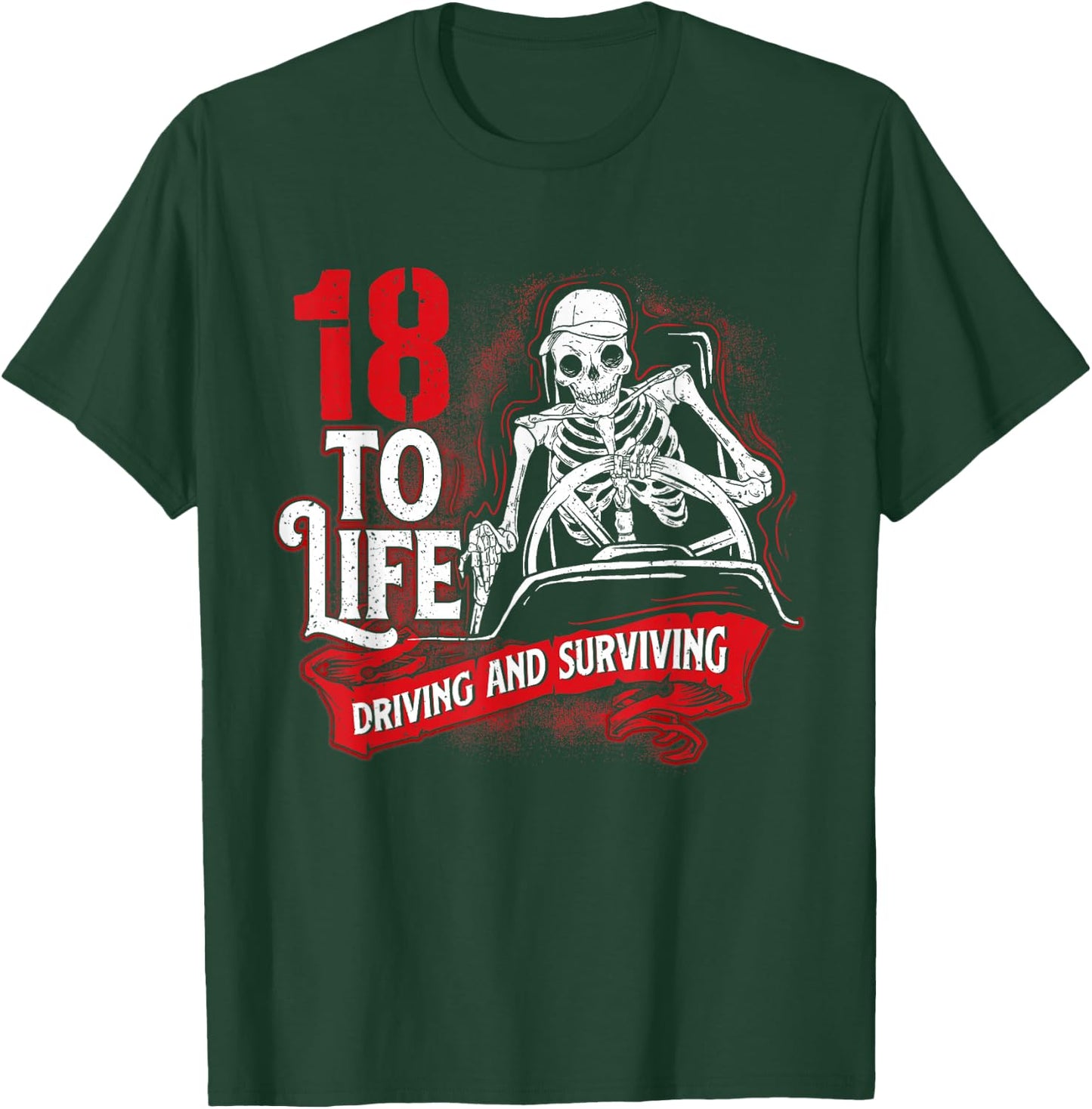 18 To Life - Semi Truck Driver Big Rig Trucking Truckers T-Shirt - T-Shirt | Forest