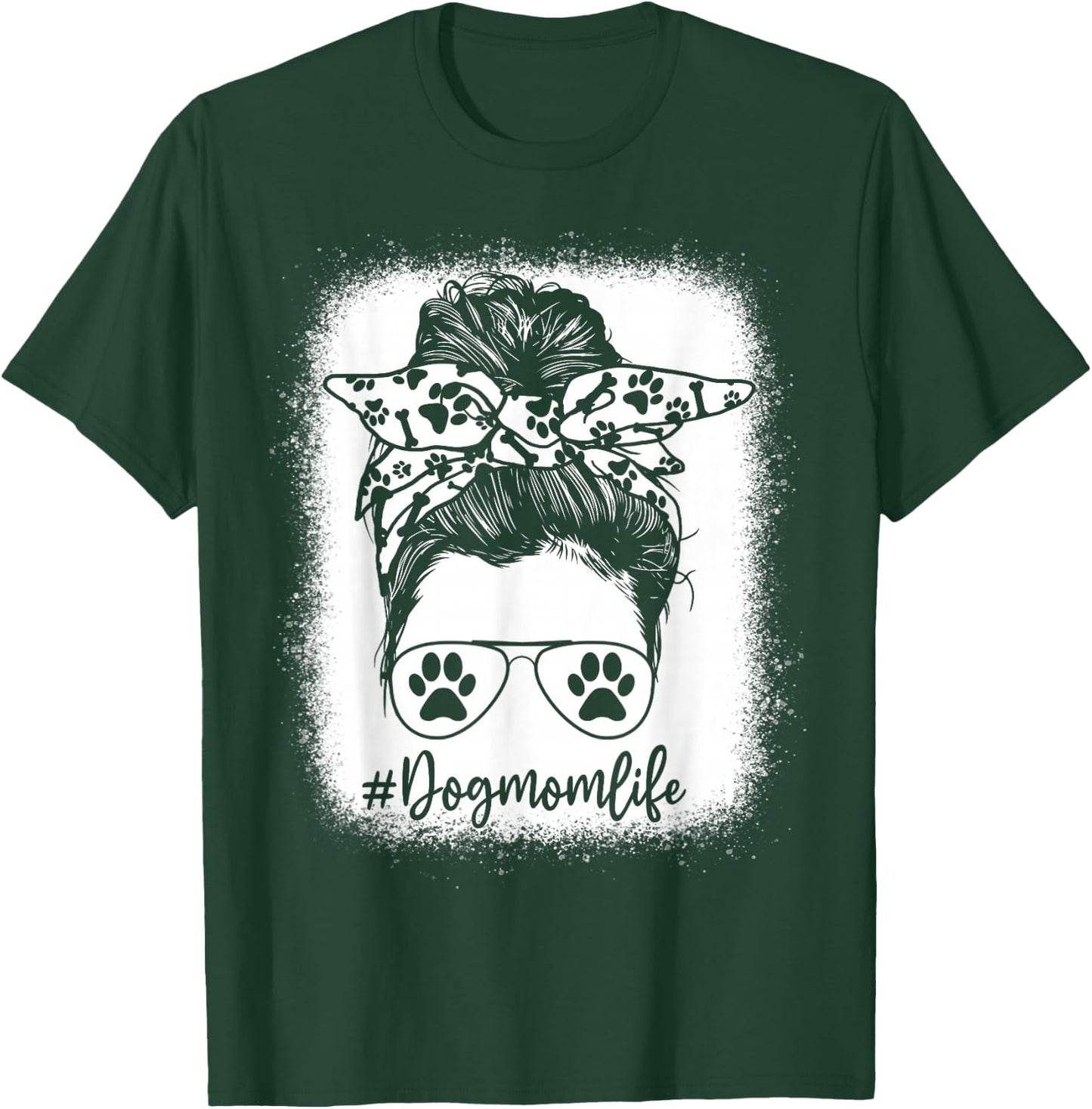 Women Bleached Dog Mom Life Messy Bun Paw Dog Lover T-Shirt - T-Shirt | Forest