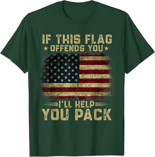 If This Flag Offends You I'll Help You Pack American Flag Small T-Shirt - T-Shirt | Forest
